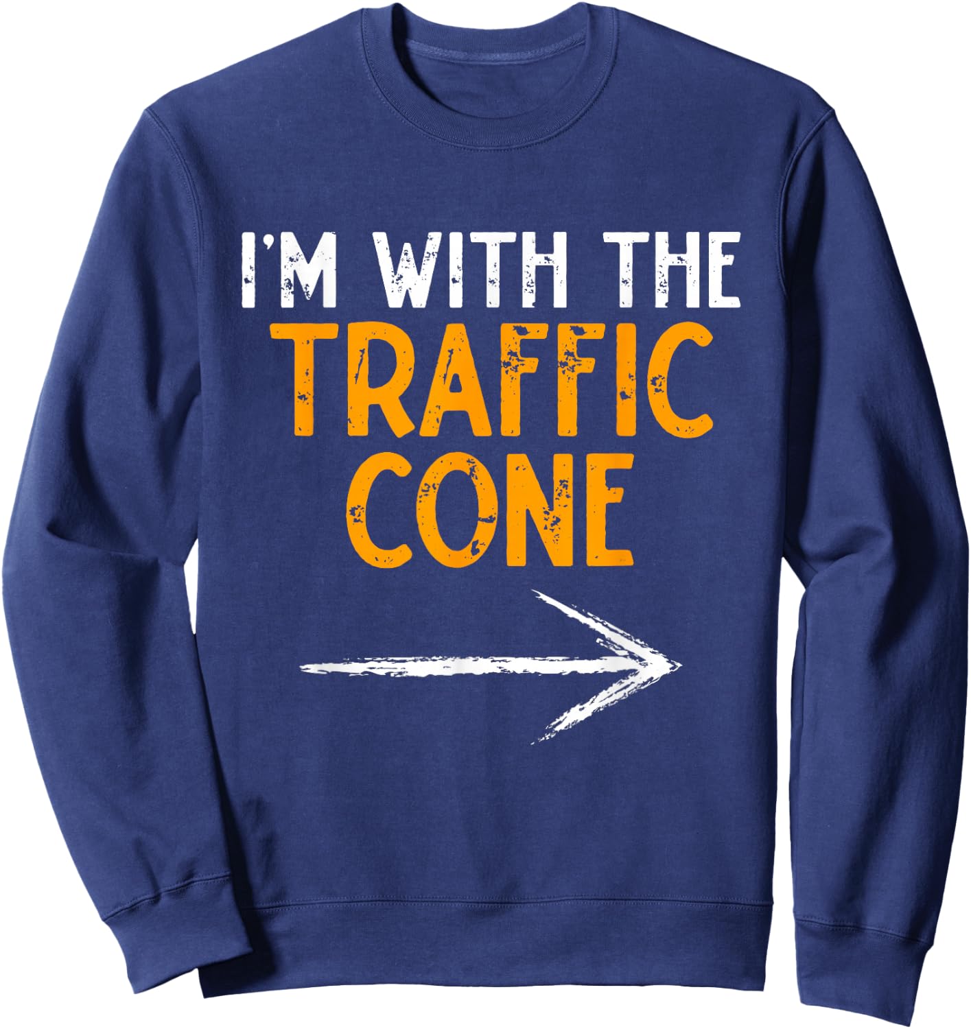 I'm With The Traffic Cone Costume Halloween Couple Matching Sweatshirt - Sweatshirt | Navy