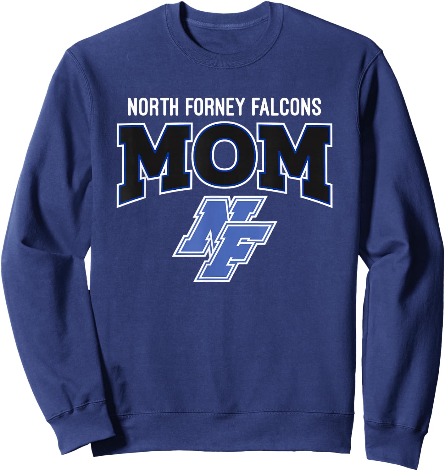 North Forney Falcons Logo Mom HS Sweatshirt - Sweatshirt | Navy