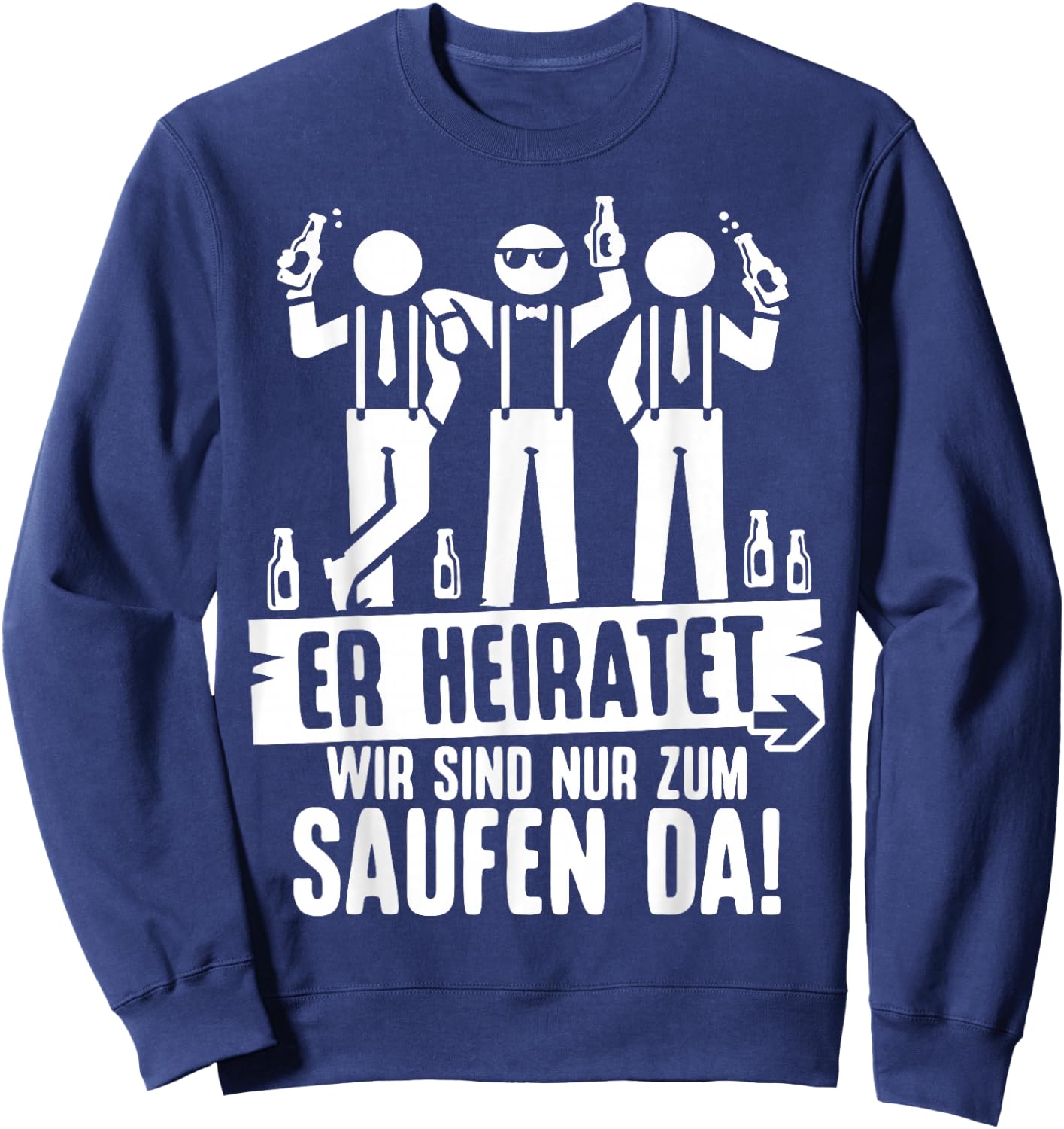 Junggesellenabschied Männer Poltern Polterabend Sweatshirt - Sweatshirt | Navy