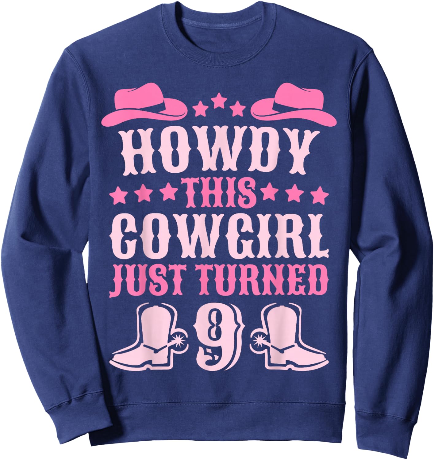 9yr Birthday Cowgirl Western 9 Year Old Girl 9th Birthday Sweatshirt - Sweatshirt | Navy