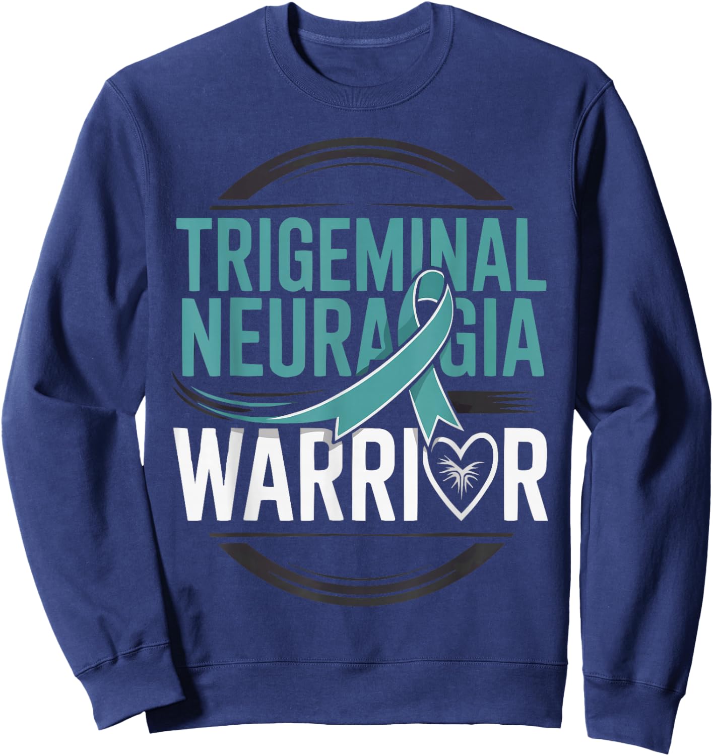 Trigeminal Neuralgia Awareness Chronic Illness Teal Ribbon Sweatshirt - Sweatshirt | Navy