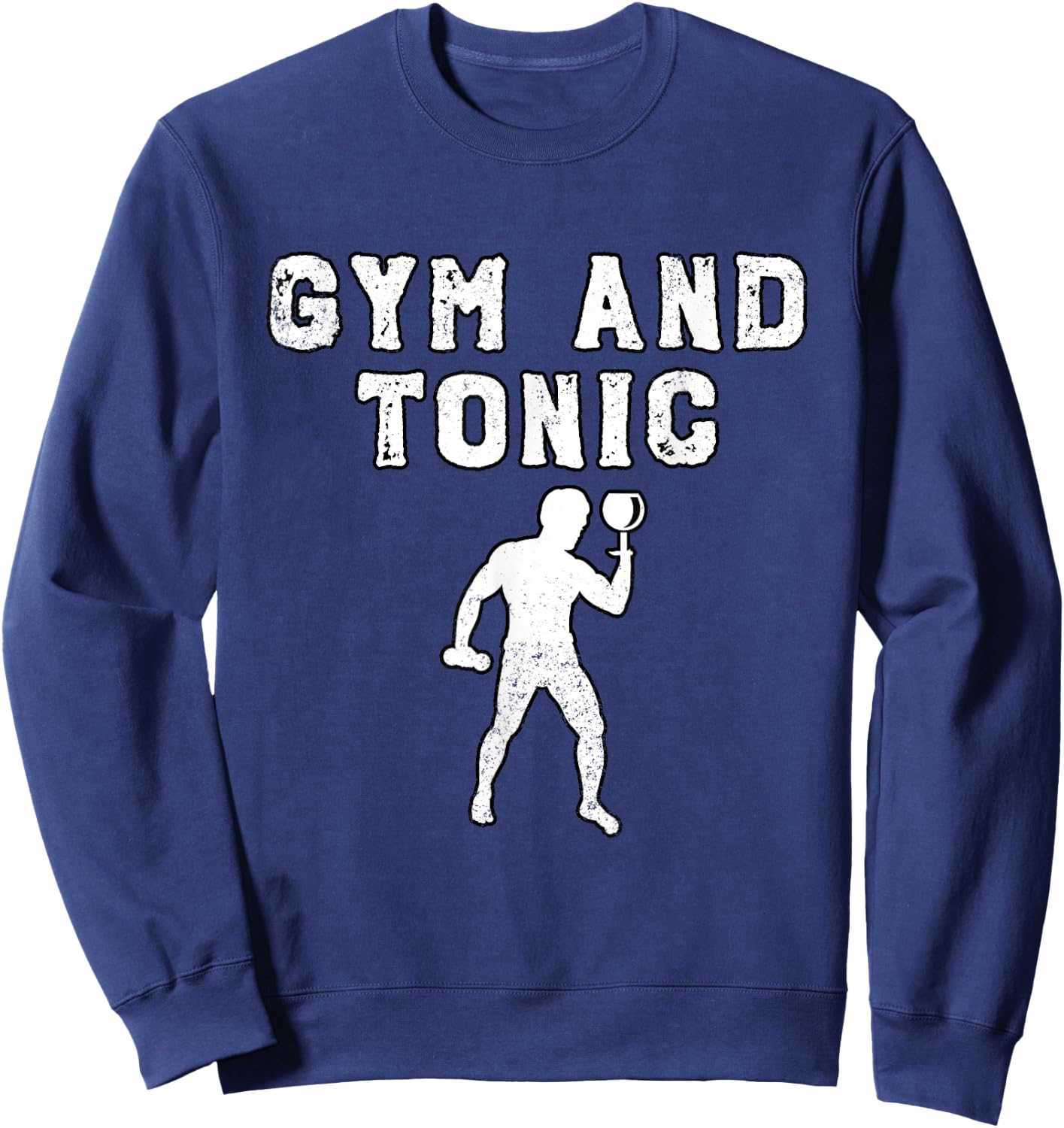 Humorous Gym and Tonic Drinks Fitness Sweatshirt - Sweatshirt | Navy