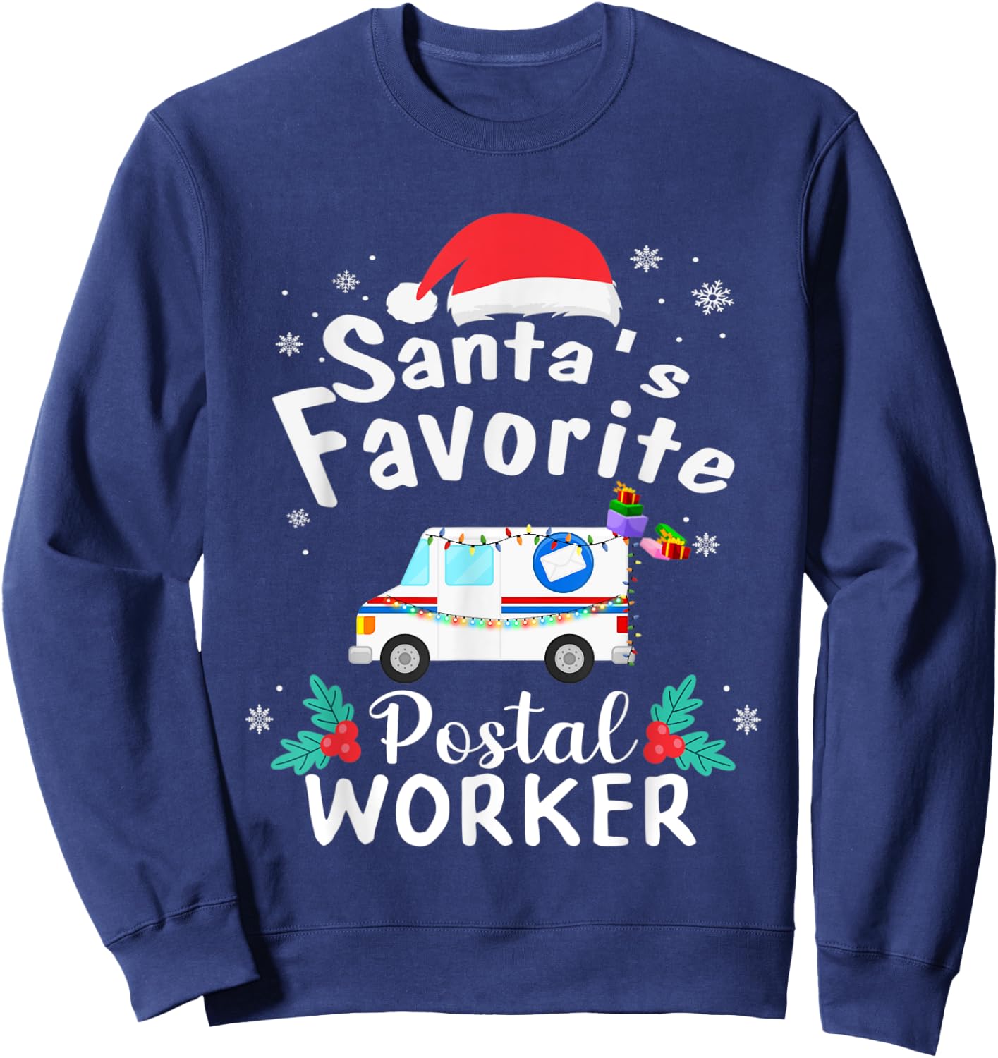 Postal Worker Christmas Mail Truck Funny Mailman Gift Sweatshirt - Sweatshirt | Navy