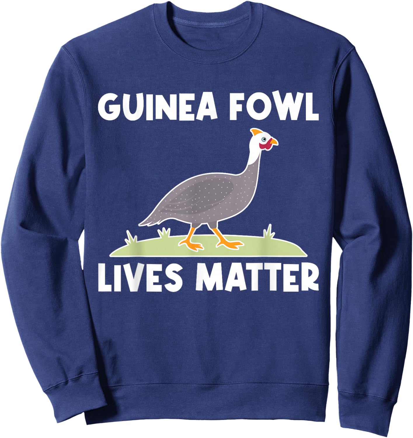 Guinea Fowl Chicken Bird Lives Matter Sweatshirt - Sweatshirt | Navy