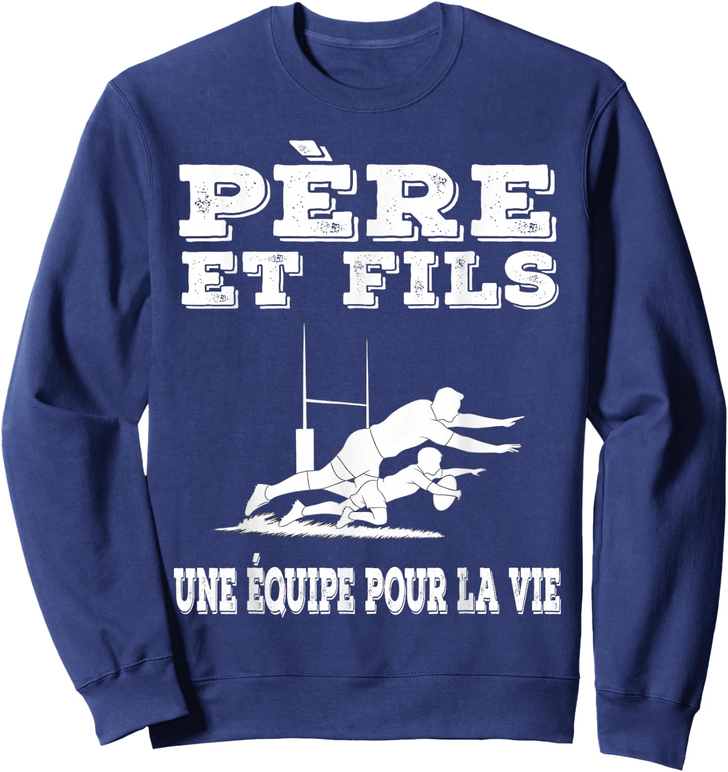 Father and Son Rugby Dad Rugbyman Fathers Day Sweatshirt - Sweatshirt | Navy