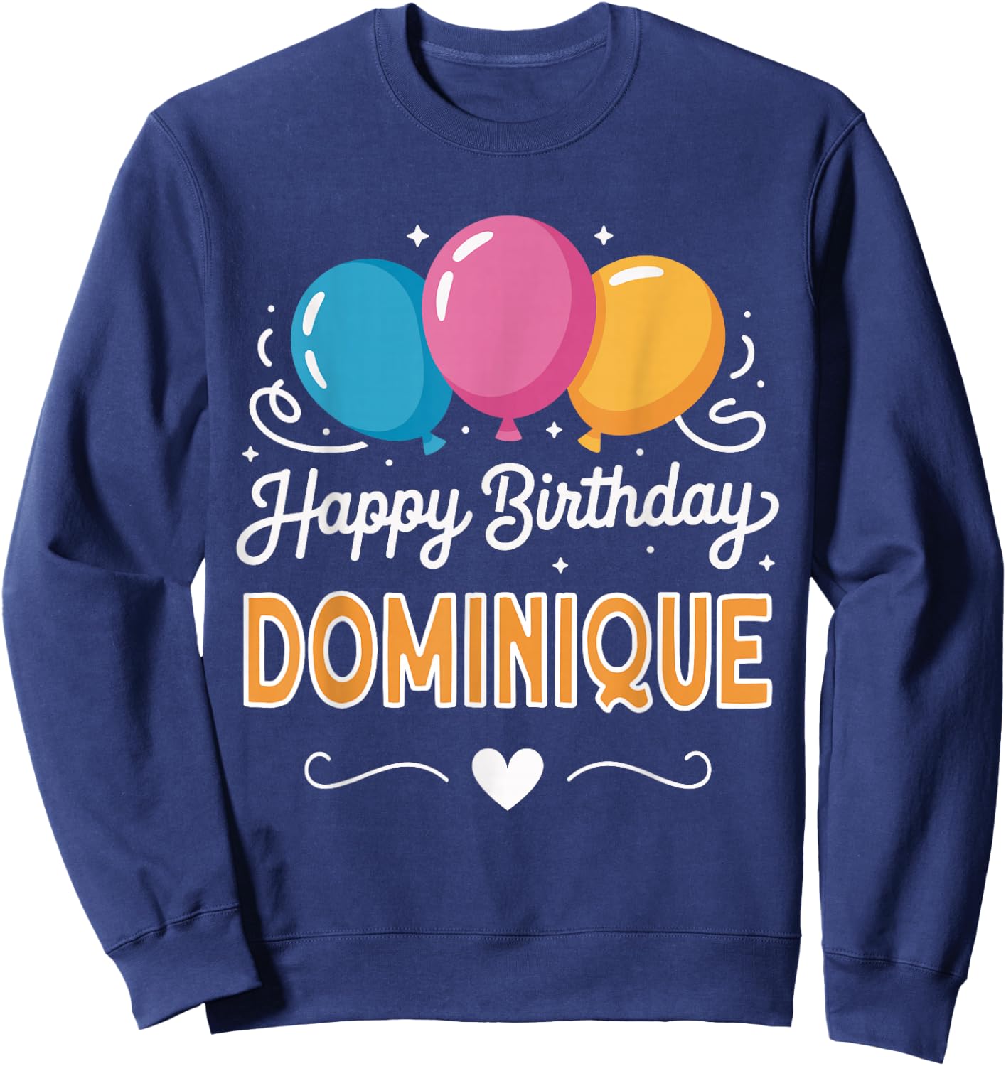 Happy Birthday Dominique Sweatshirt - Sweatshirt | Navy