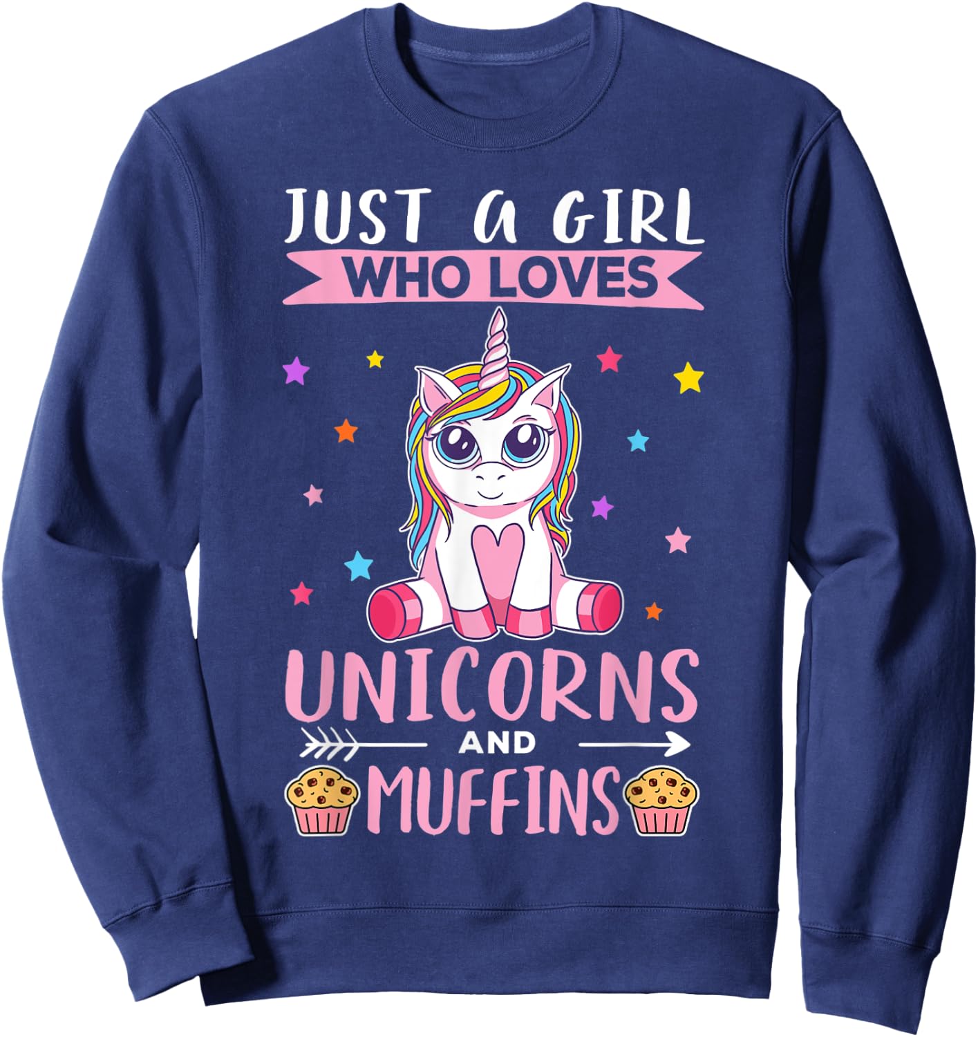 Just A Girl Who Loves Unicorns And Muffins Unicorn Sweatshirt - Sweatshirt | Navy