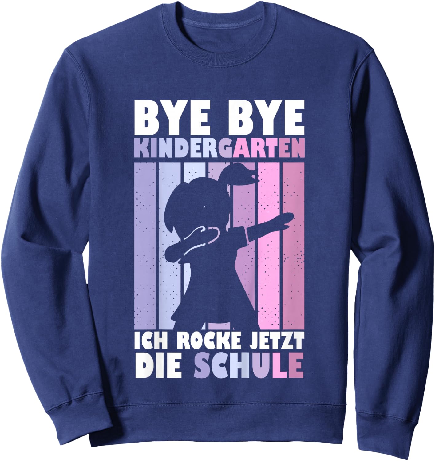 Bye Bye Kindergarten Geschafft 2026 Kita Abgänger Schulkind Sweatshirt - Sweatshirt | Navy