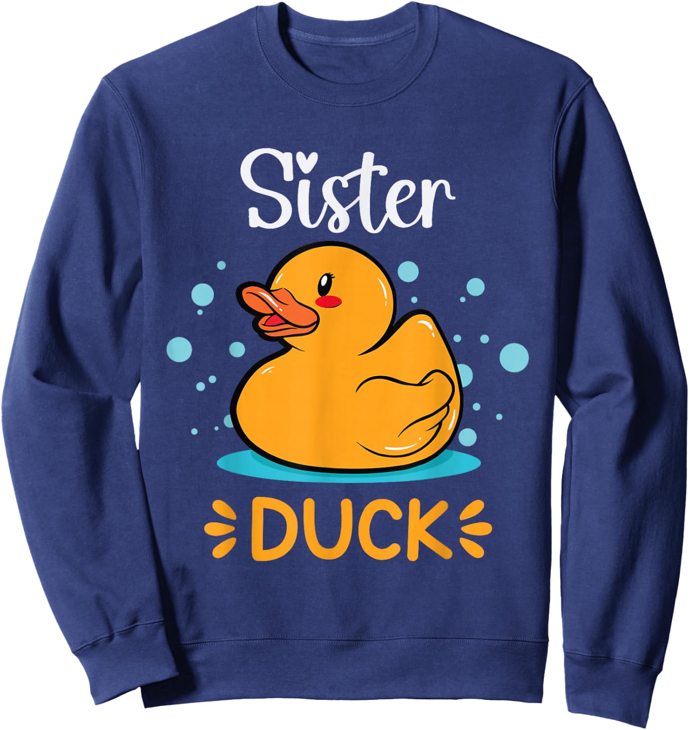 Rubber Duckies Sister Duck Rubber Duck Sweatshirt - Sweatshirt | Navy
