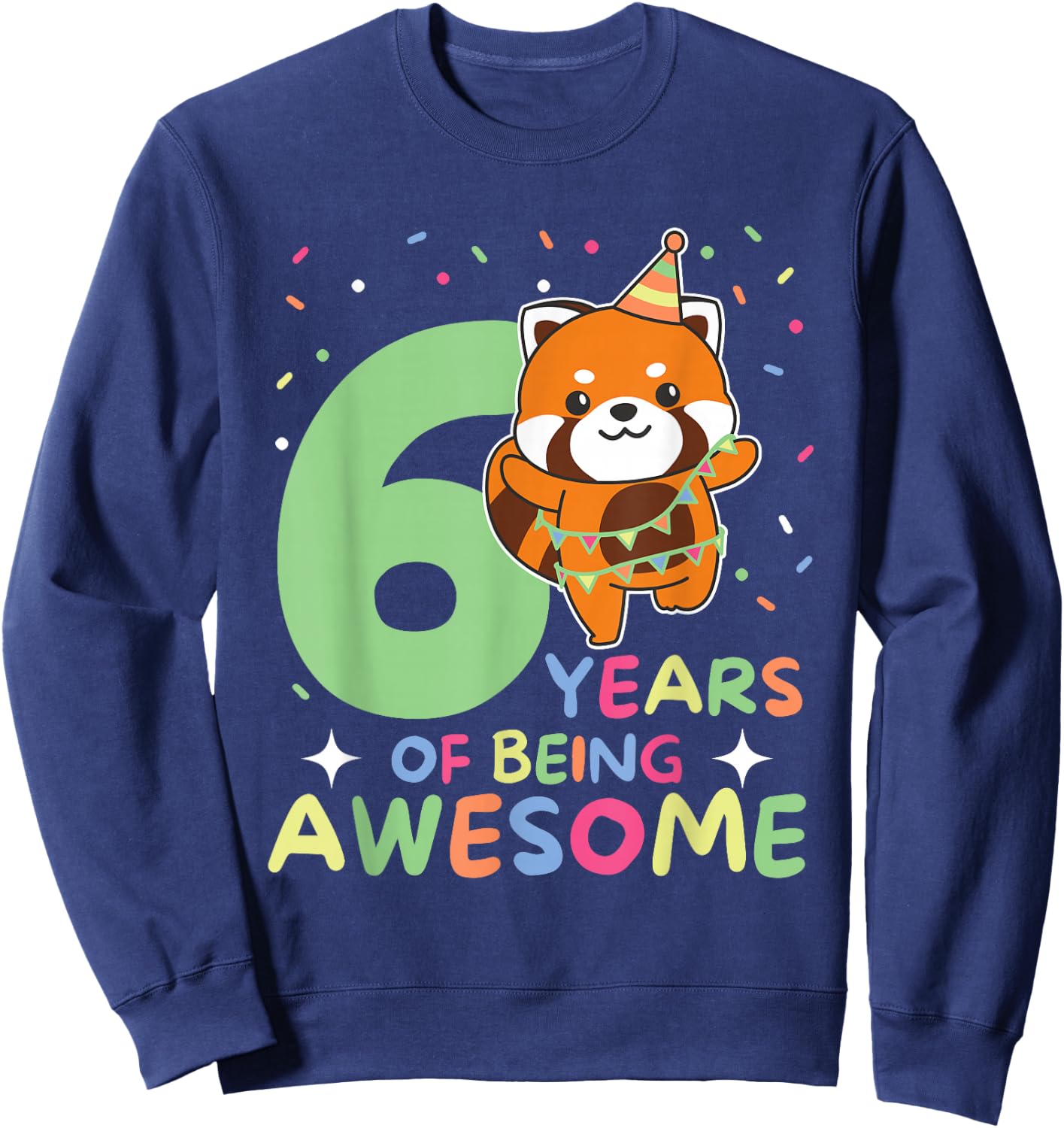 Red Panda 6th Birthday Kids Six Year Old Red Panda Sweatshirt - Sweatshirt | Navy