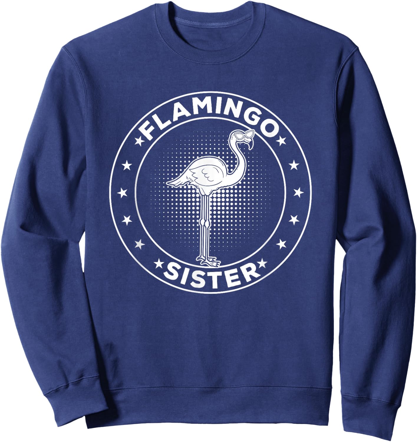 Pink Flamingo Sister Flamingo Bird Flamingo Sister Sweatshirt - Sweatshirt | Navy