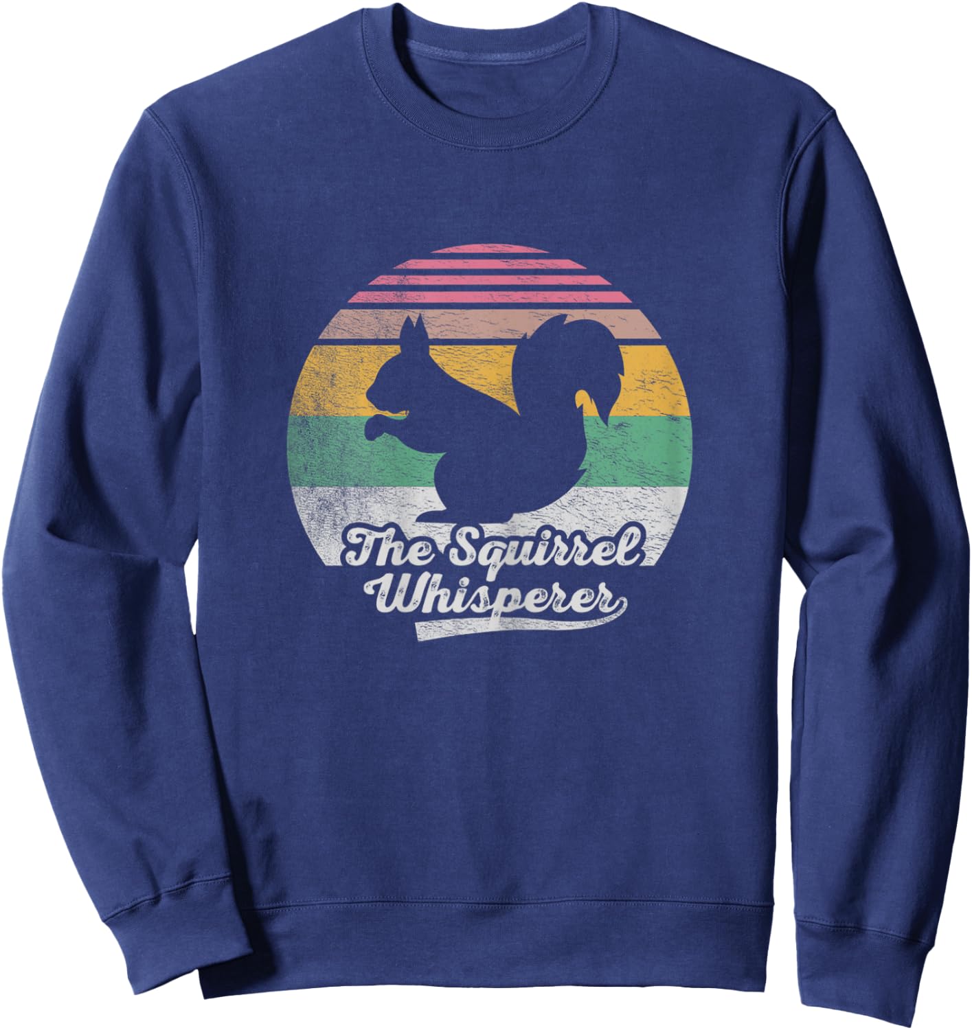 Retro Vintage Squirrel Lover Squirrel Whisperer Sweatshirt - Sweatshirt | Navy