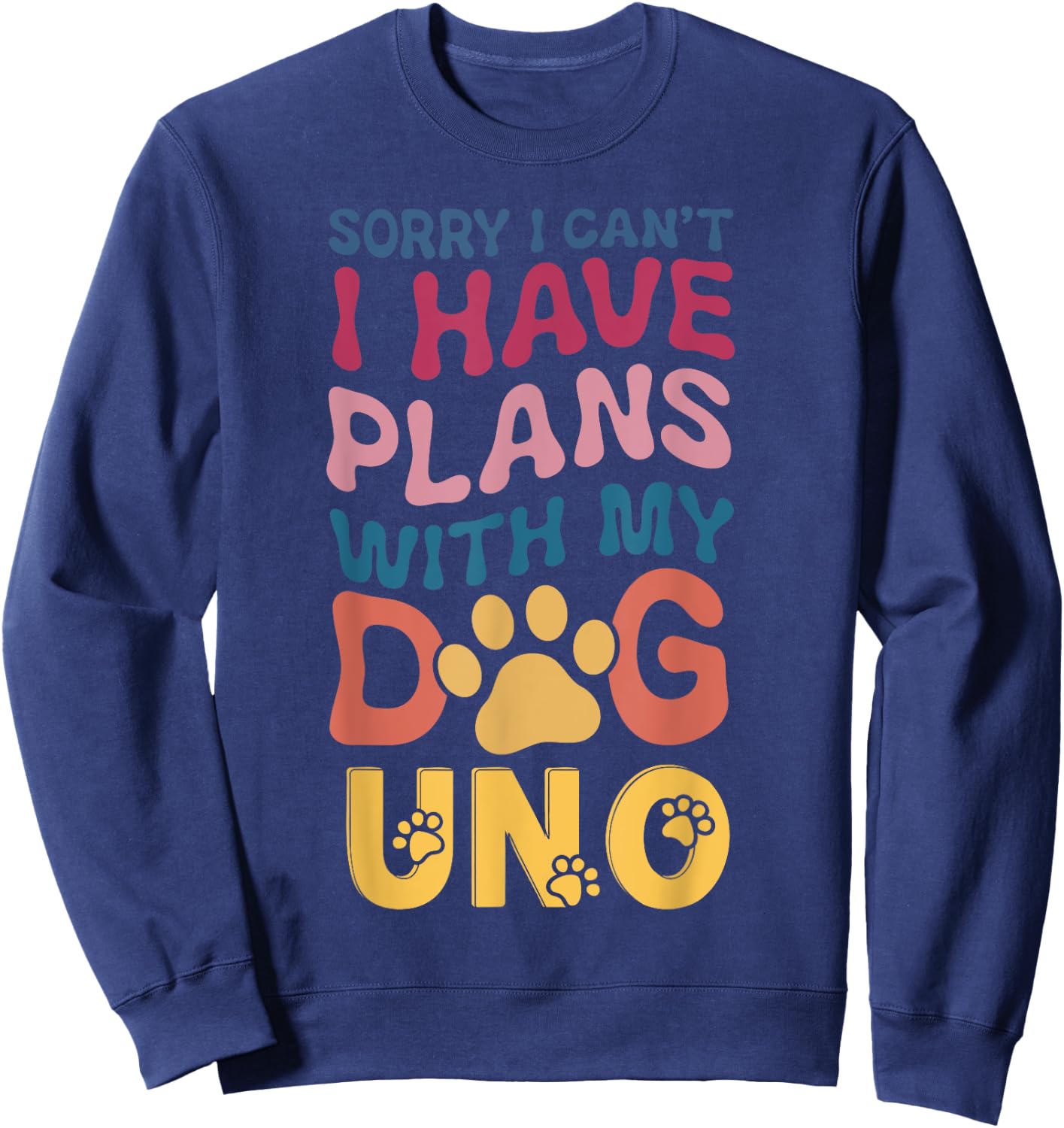 Dog Name Uno Personalised Gift Busy With My Dog Uno Sweatshirt - Sweatshirt | Navy