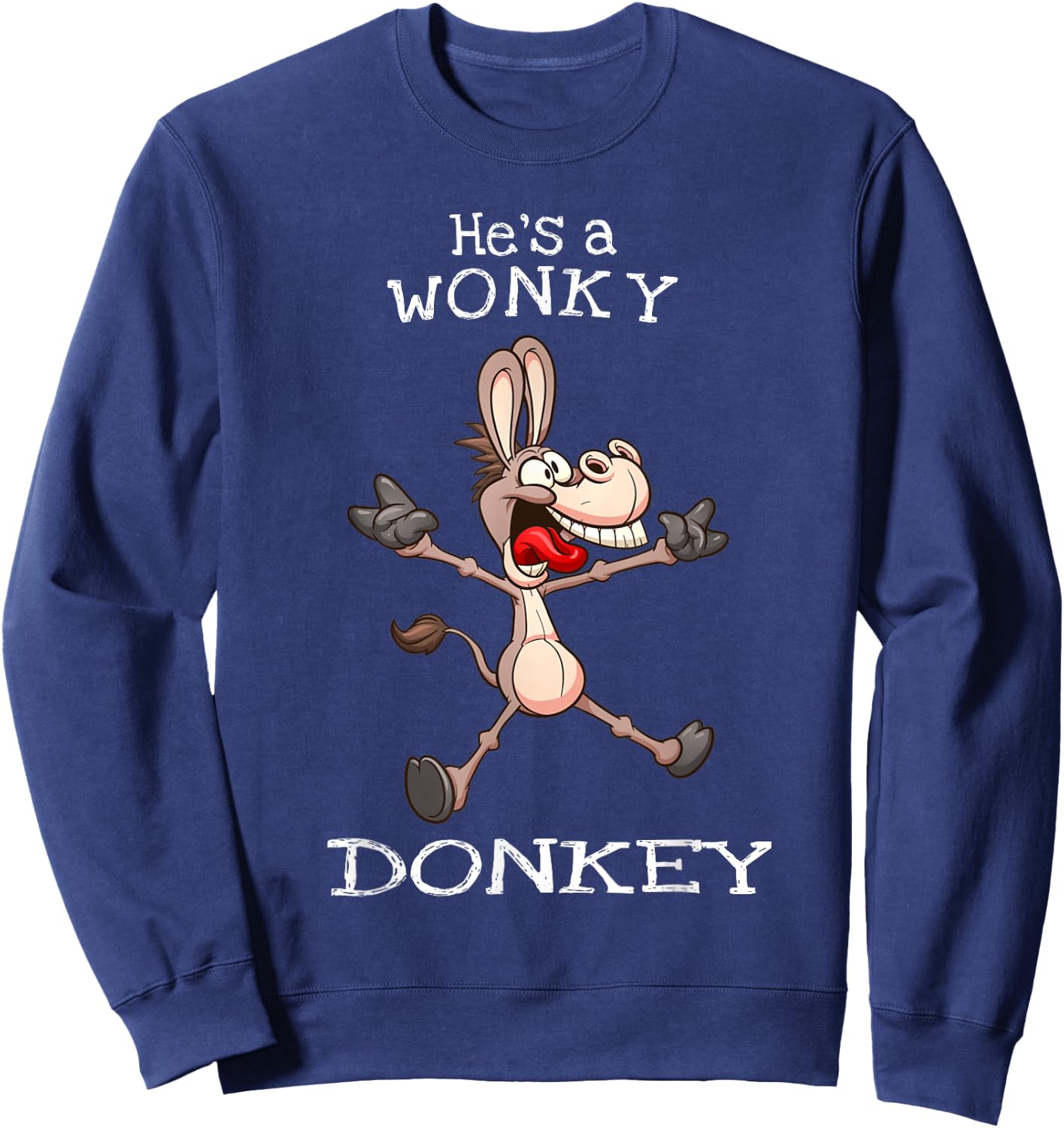 He's A Wonky Donkey T shirt - Wonky Donkey Fun Gift Kids Sweatshirt - Sweatshirt | Navy