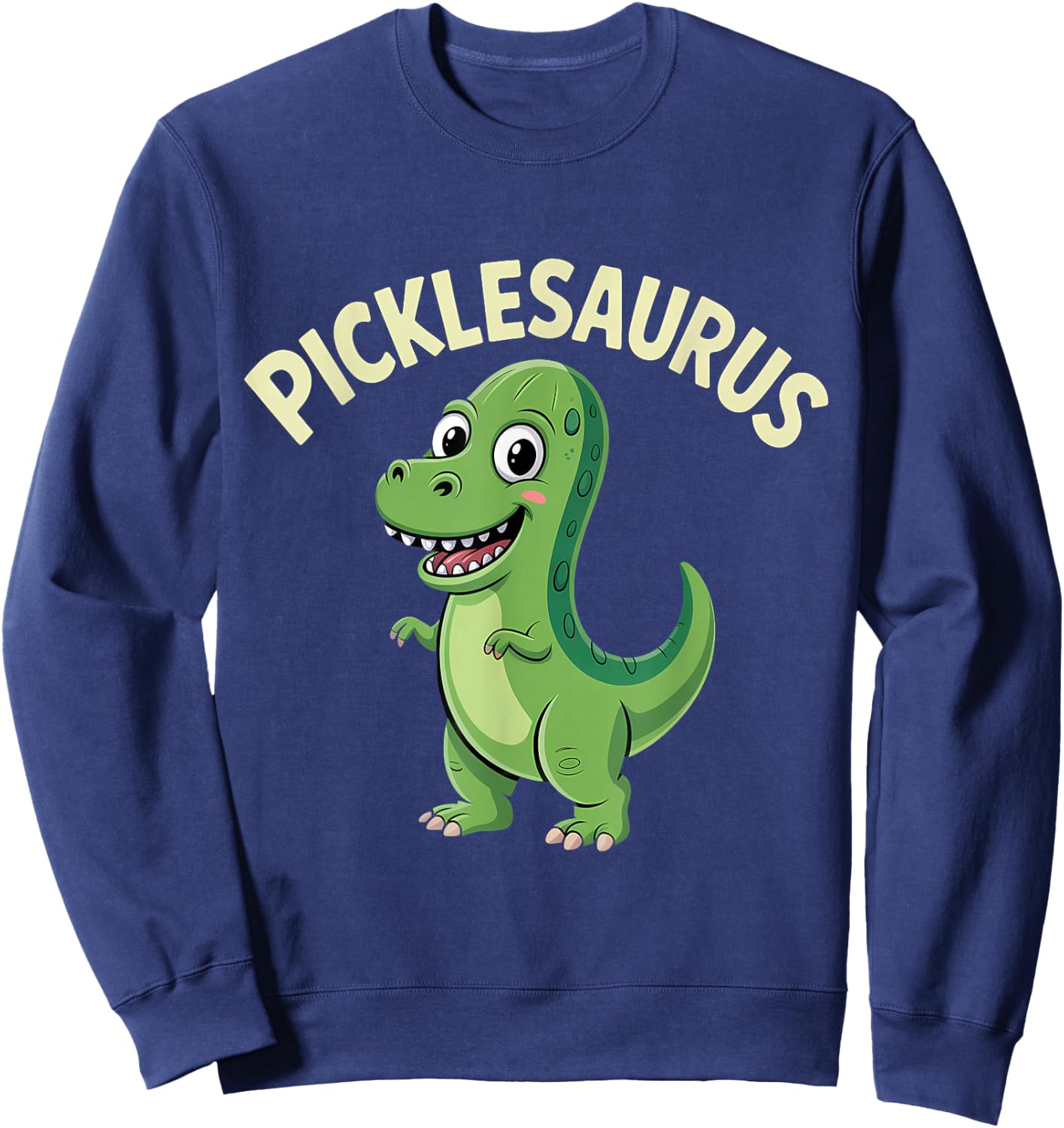 Pickle Dinosaur T-Rex Dill Cucumber Pickling Funny Pickle Sweatshirt - Sweatshirt | Navy