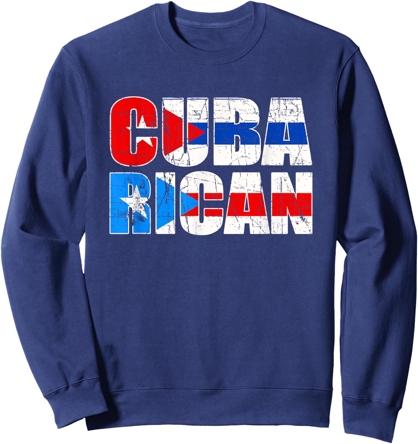 CubaRican Puerto Rico Cuba - Puerto Rican Sweatshirt - Sweatshirt | Navy