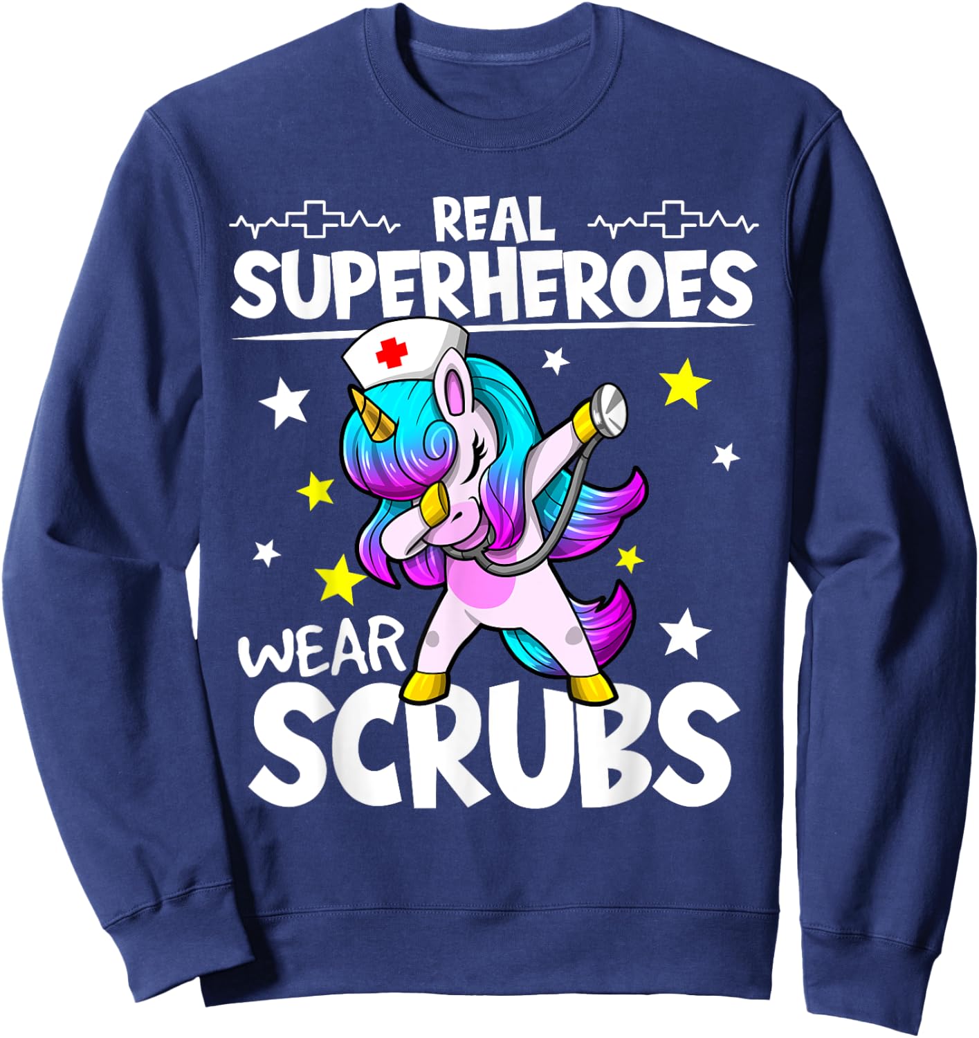 Nursing Dabbing Unicorn Real Superheroes Wear Scrubs Nurse Sweatshirt - Sweatshirt | Navy