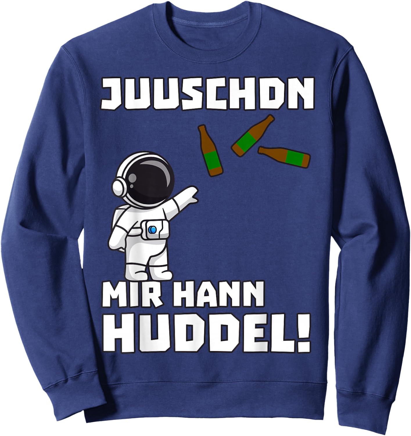 Saarland Dialekt UrPils Astronaut mir hann Huddel Spruch Sweatshirt - Sweatshirt | Navy