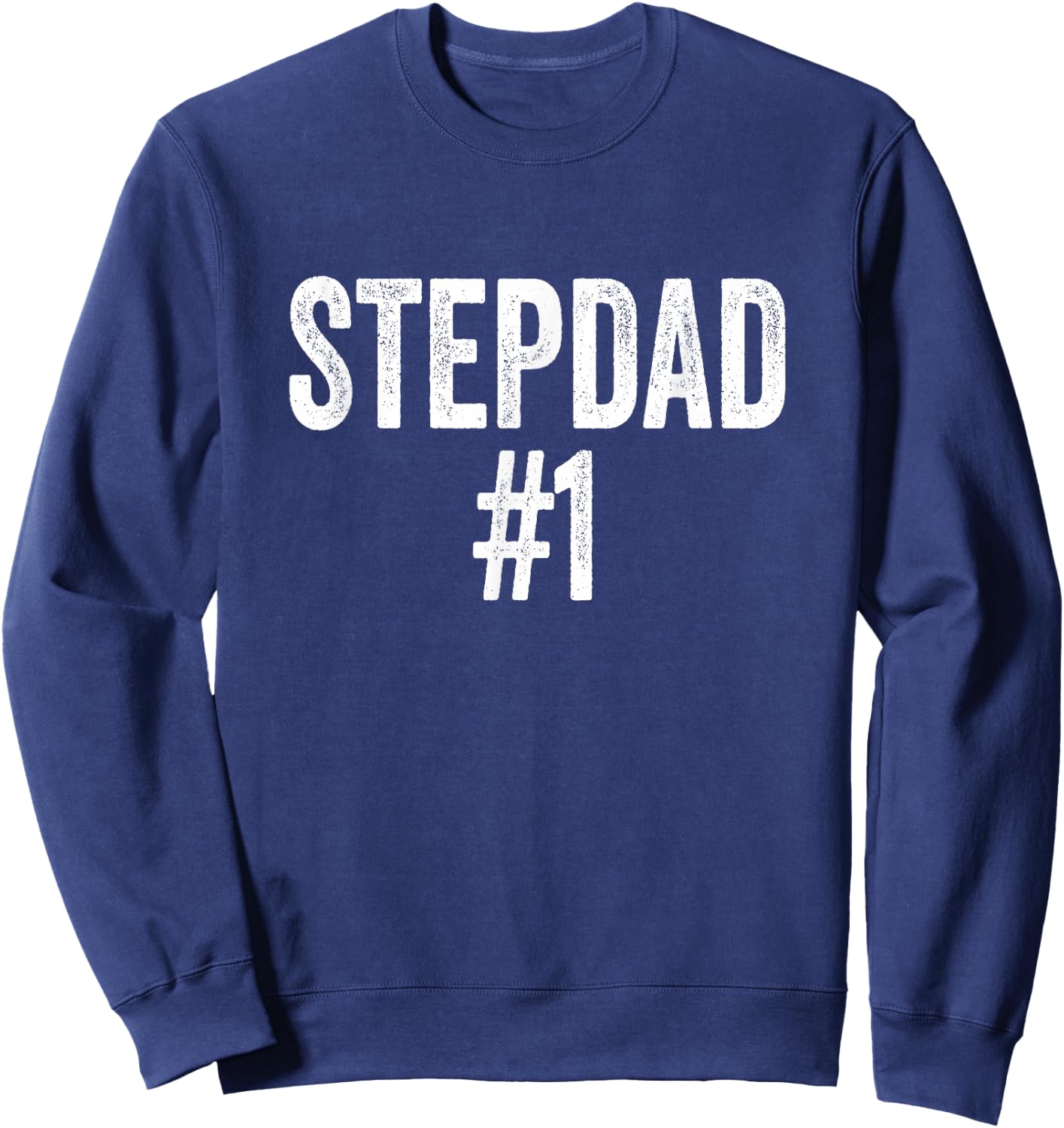 Number 1 Stepdad Sweatshirt - Sweatshirt | Navy