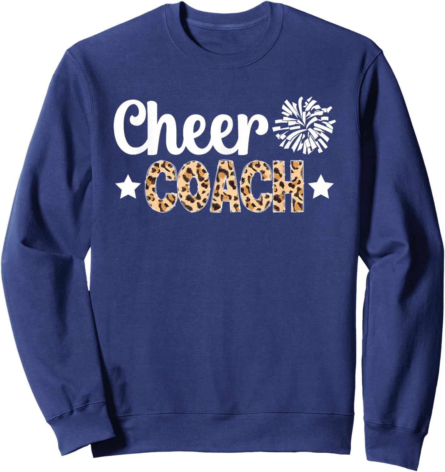 Cheer Coach Leopard Cheerleader Coach Cheerleading Coach Sweatshirt - Sweatshirt | Navy