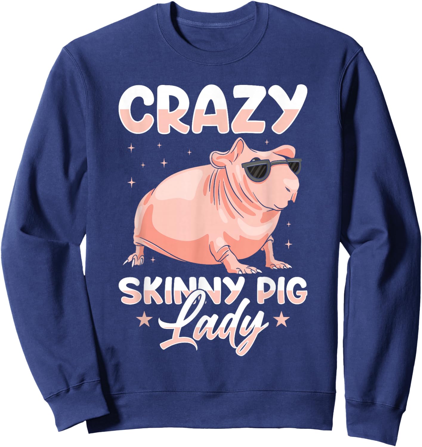 Hairless Guinea Pig Skinny Pig Owner Cavy Rodent Pet Sweatshirt - Sweatshirt | Navy