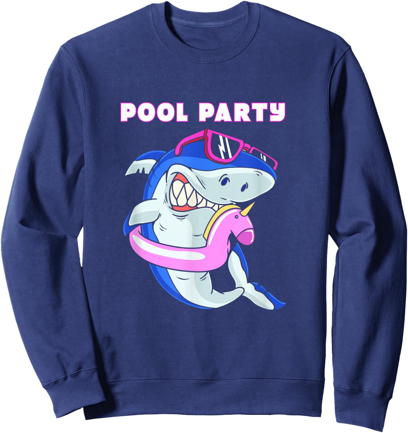 Cute Pool Party Squad Unicorn Shark With Sunglasses Sweatshirt - Sweatshirt | Navy