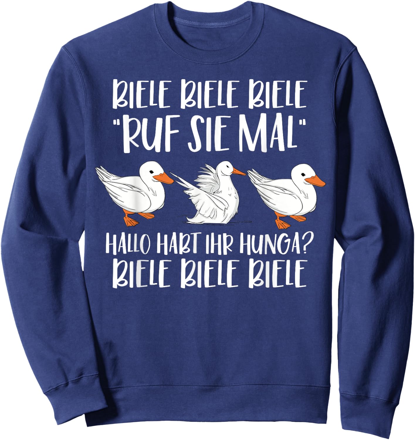 biele biele biele ruf sie mal Meme Enten biele Sweatshirt - Sweatshirt | Navy