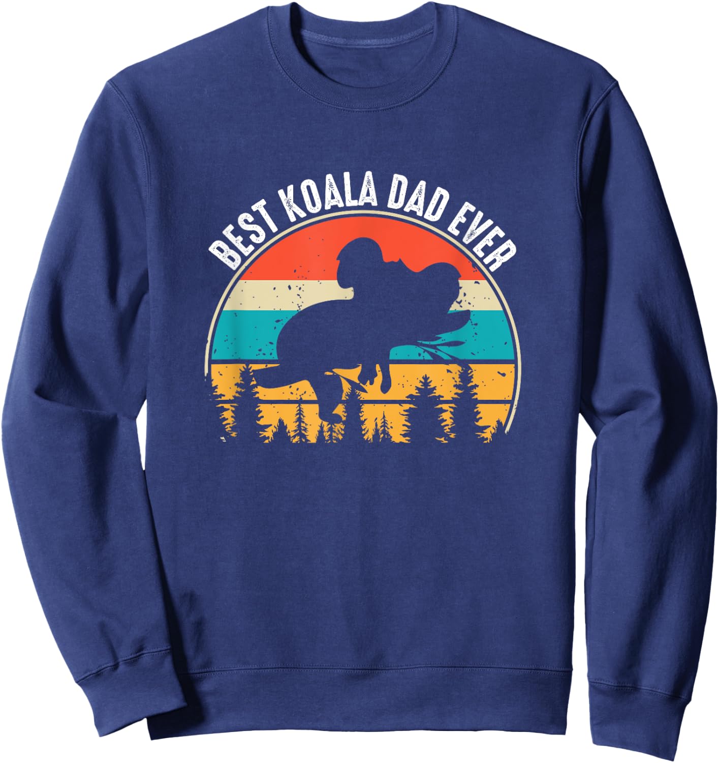 Koala Dad Koalas Funny Men Father Boys Koala Bear Lovers Sweatshirt - Sweatshirt | Navy