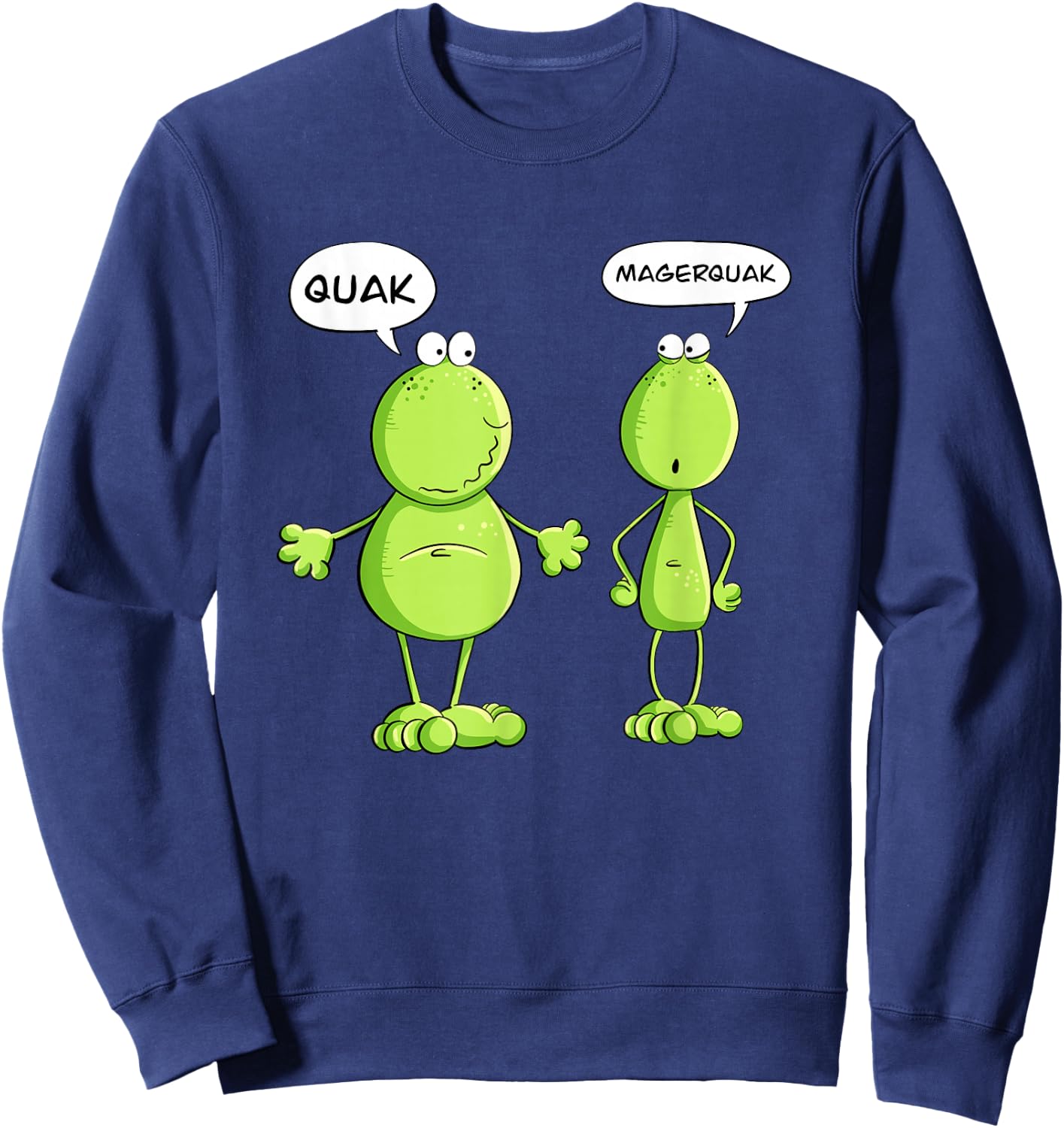Quak and Magerquak Frog I Statement Word Game I Fun , black Sweatshirt - Sweatshirt | Navy