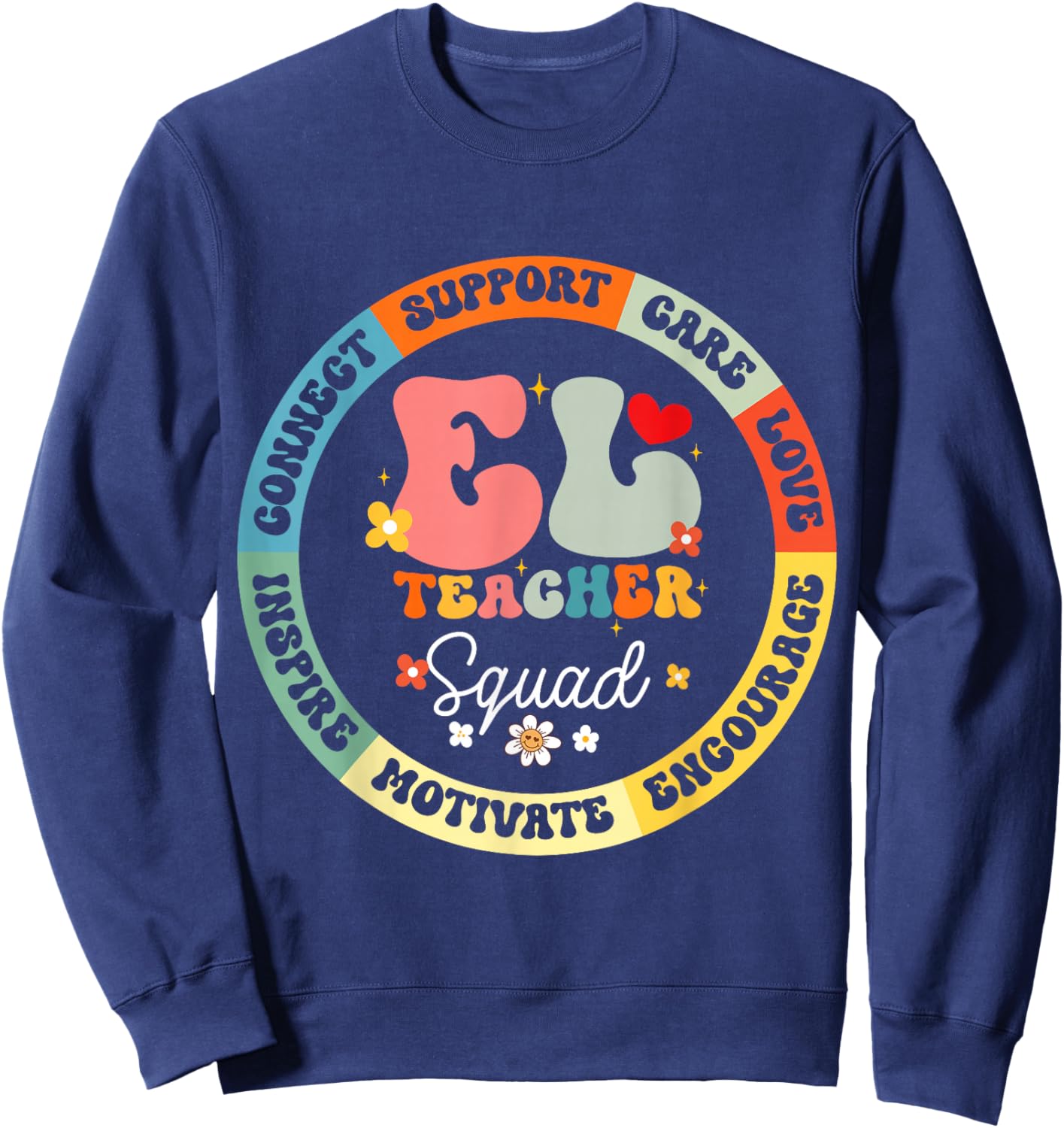 Groovy EL Teacher Squad Appreciation Week back to school Sweatshirt - Sweatshirt | Navy