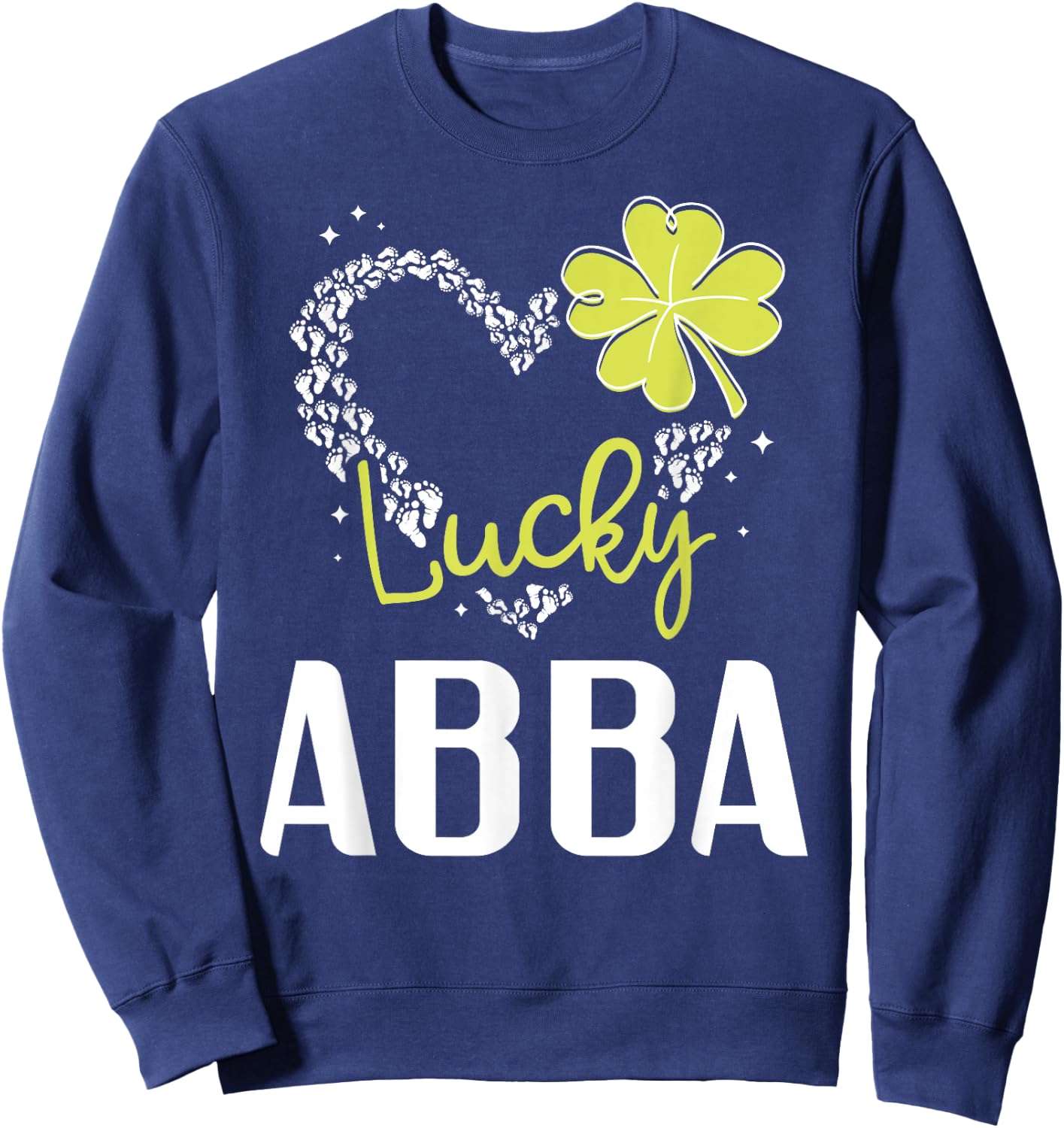 Funny Abba Shirt St Patricks Day Gift , black Sweatshirt - Sweatshirt | Navy
