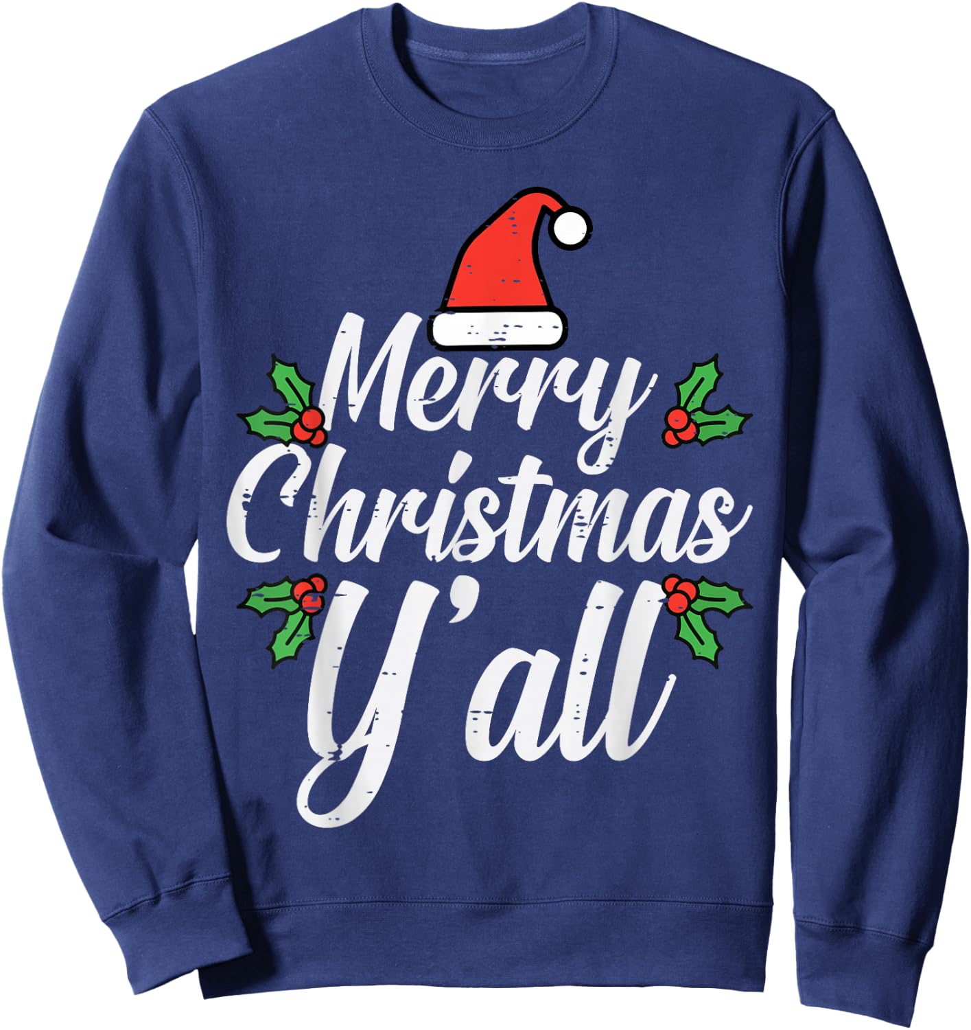 Merry Christmas Y'All Christmas Xmas Men Women Kids Boys Sweatshirt - Sweatshirt | Navy