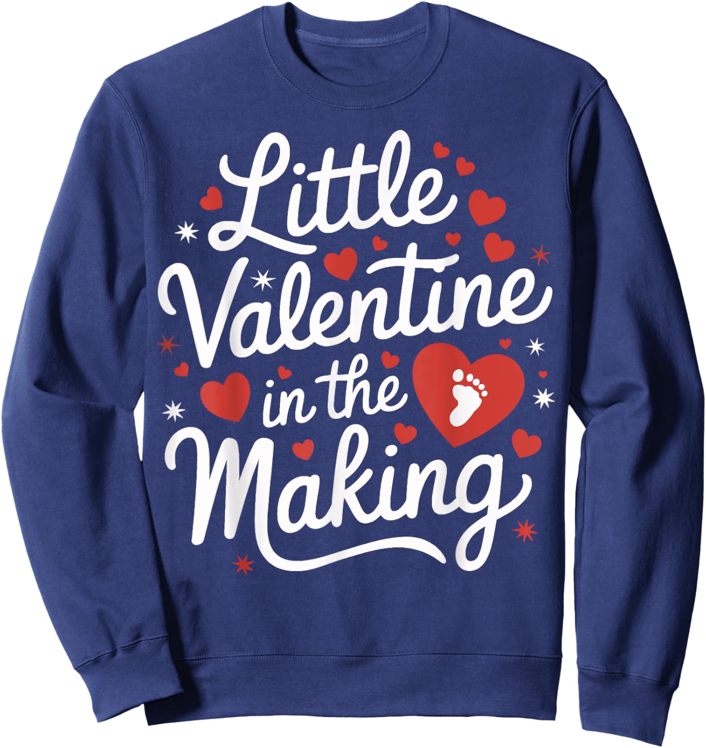 Little Valentine In the Making Pregnancy Announcement Cute Sweatshirt - Sweatshirt | Navy