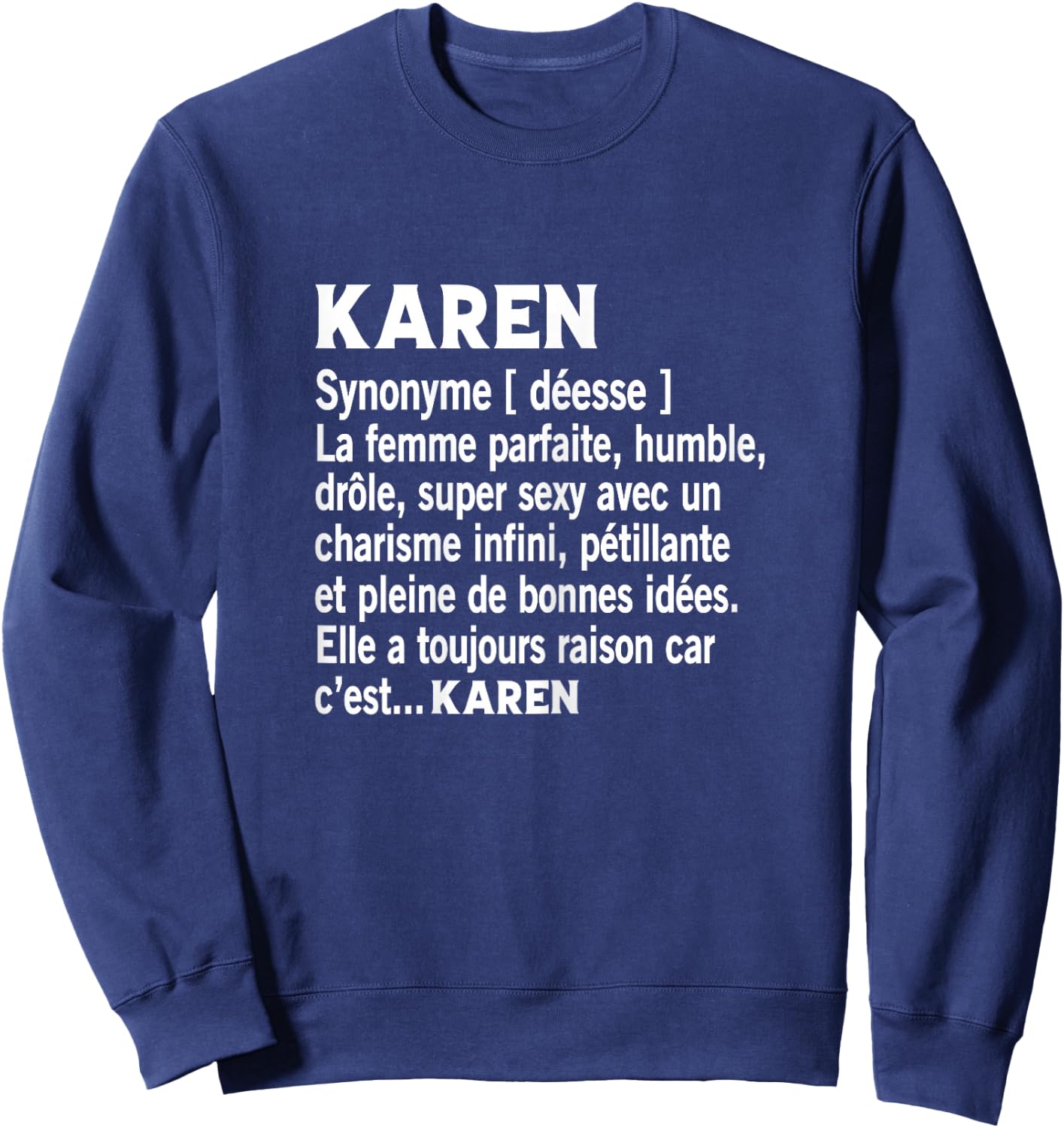 Woman Humor Gift Personalized Name Karen Definition , Black, Female X-Small Sweatshirt - Sweatshirt | Navy
