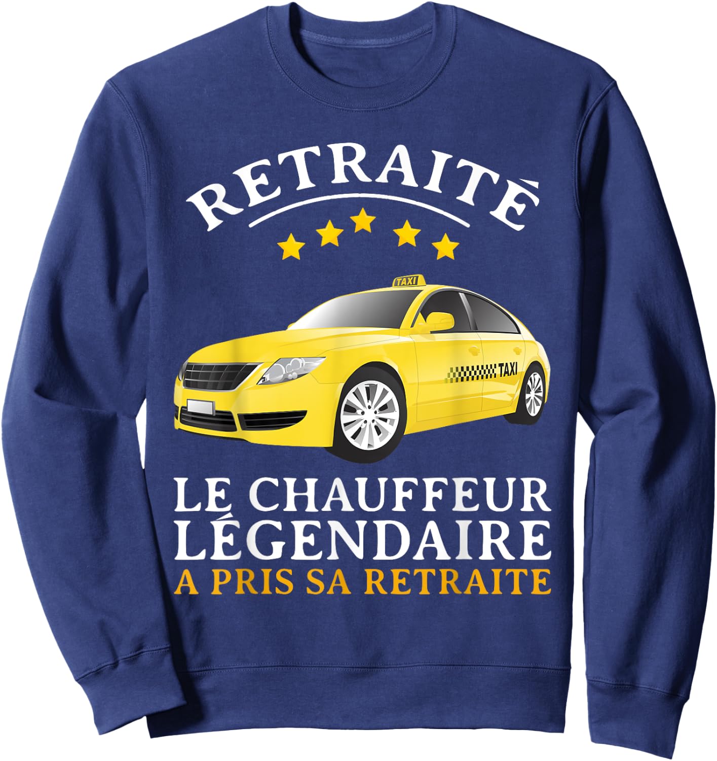Retirement Gift Driver Taxi Dad Driver Retired , Black, S Sweatshirt - Sweatshirt | Navy