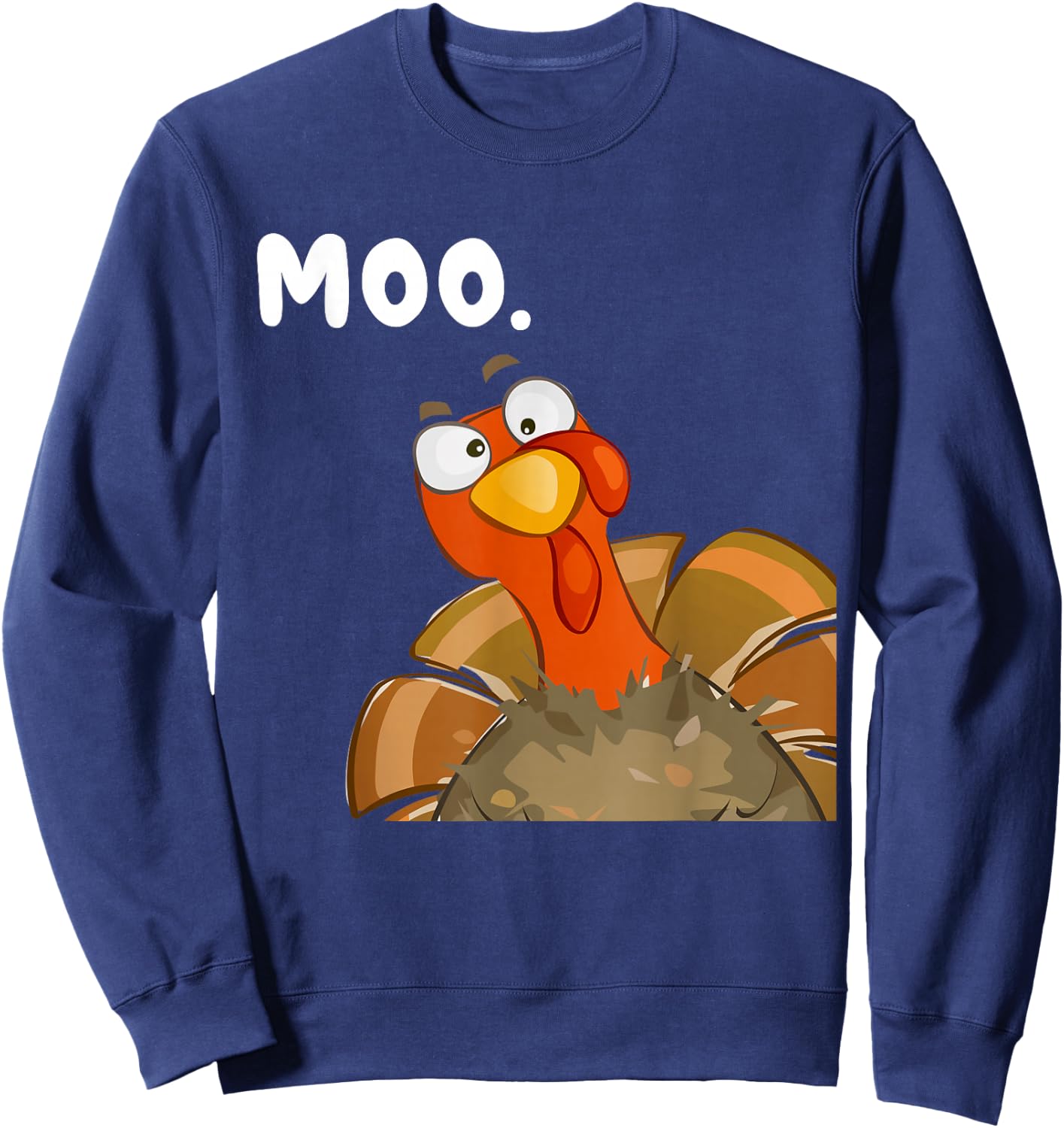Turkey Moo Funny Thanksgiving Fake Cow Women Kids Sweatshirt - Sweatshirt | Navy