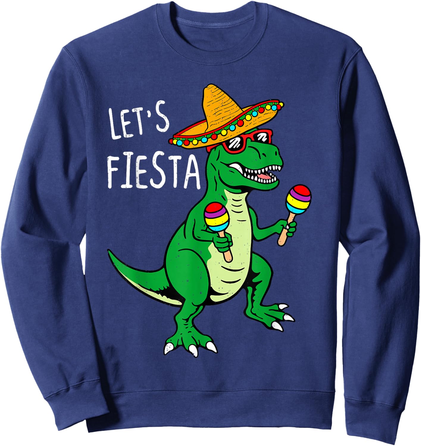 Lets Fiesta Dinosaur Cinco De Mayo Mexican Boys Kids Toddler Sweatshirt - Sweatshirt | Navy