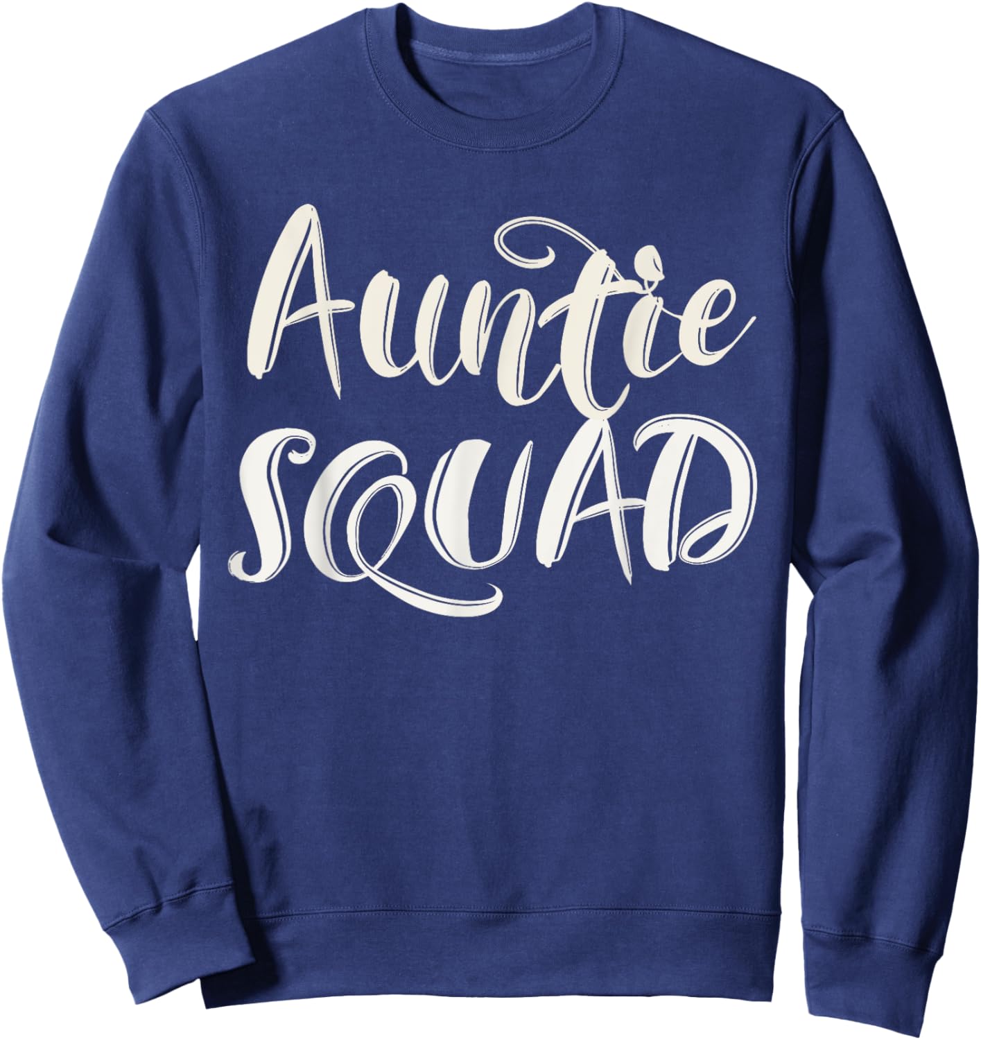 Aunt Auntie Squad Team Sweatshirt - Sweatshirt | Navy