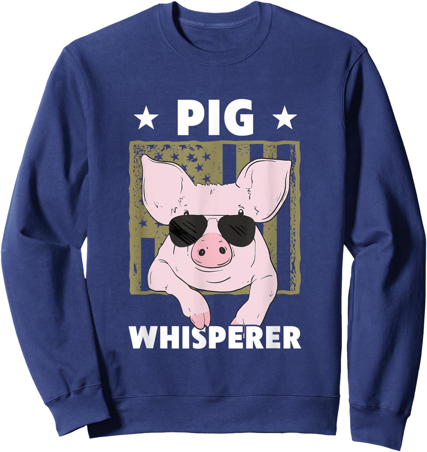 Pig Whisperer Funny Pig Design Hog Farmer Sweatshirt - Sweatshirt | Navy