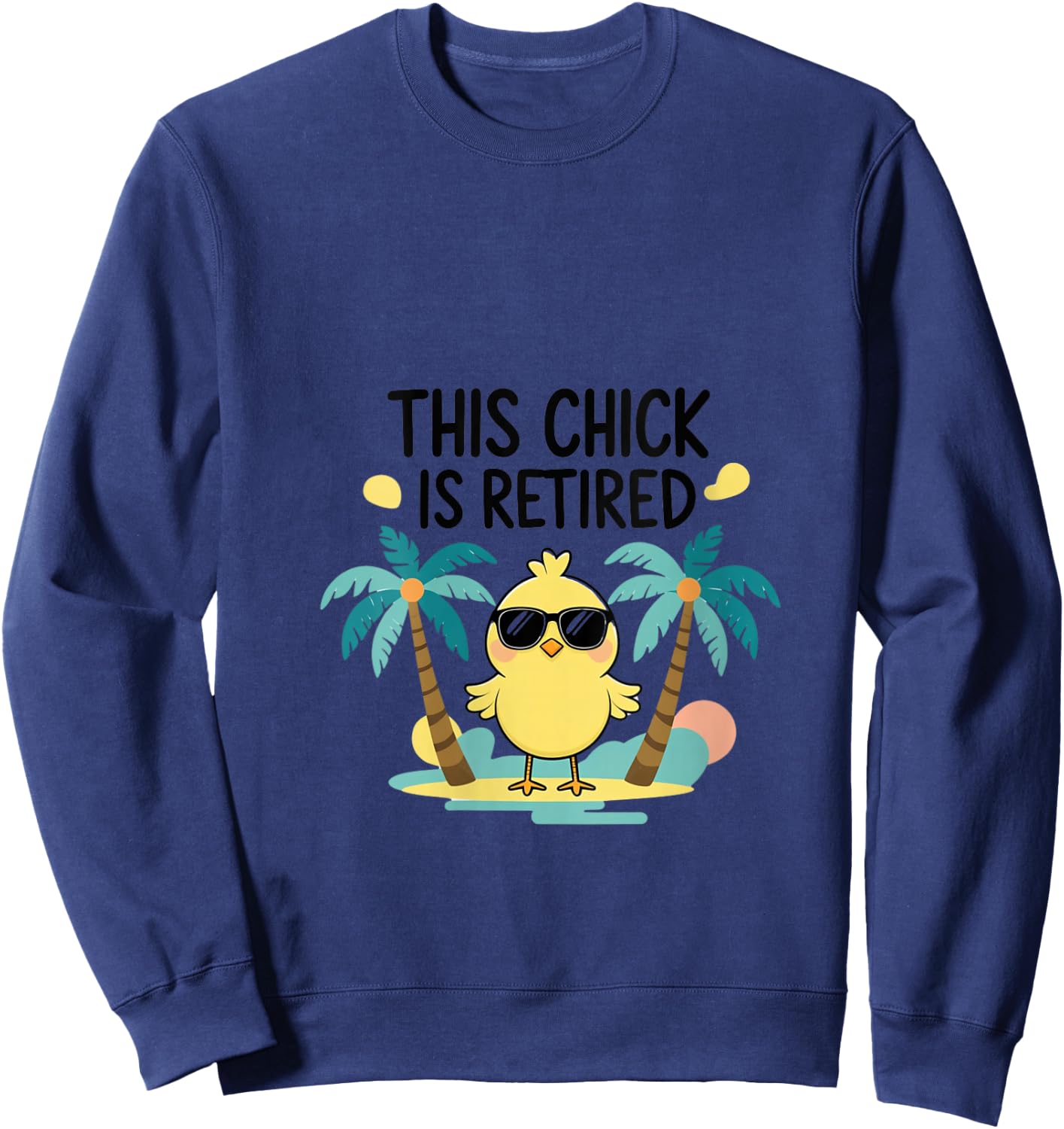 This Chick is retired Women Retirement V-Neck Sweatshirt - Sweatshirt | Navy