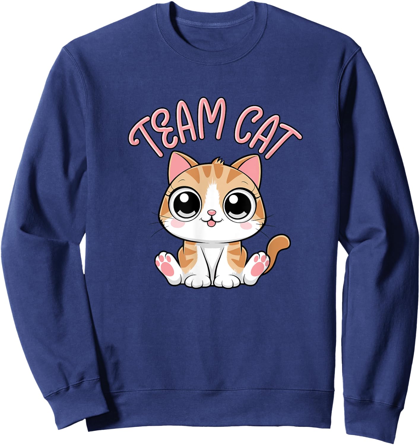 Team Cat, Cute Cat, Team Cat Kawaii, Adorable Style Sweatshirt - Sweatshirt | Navy