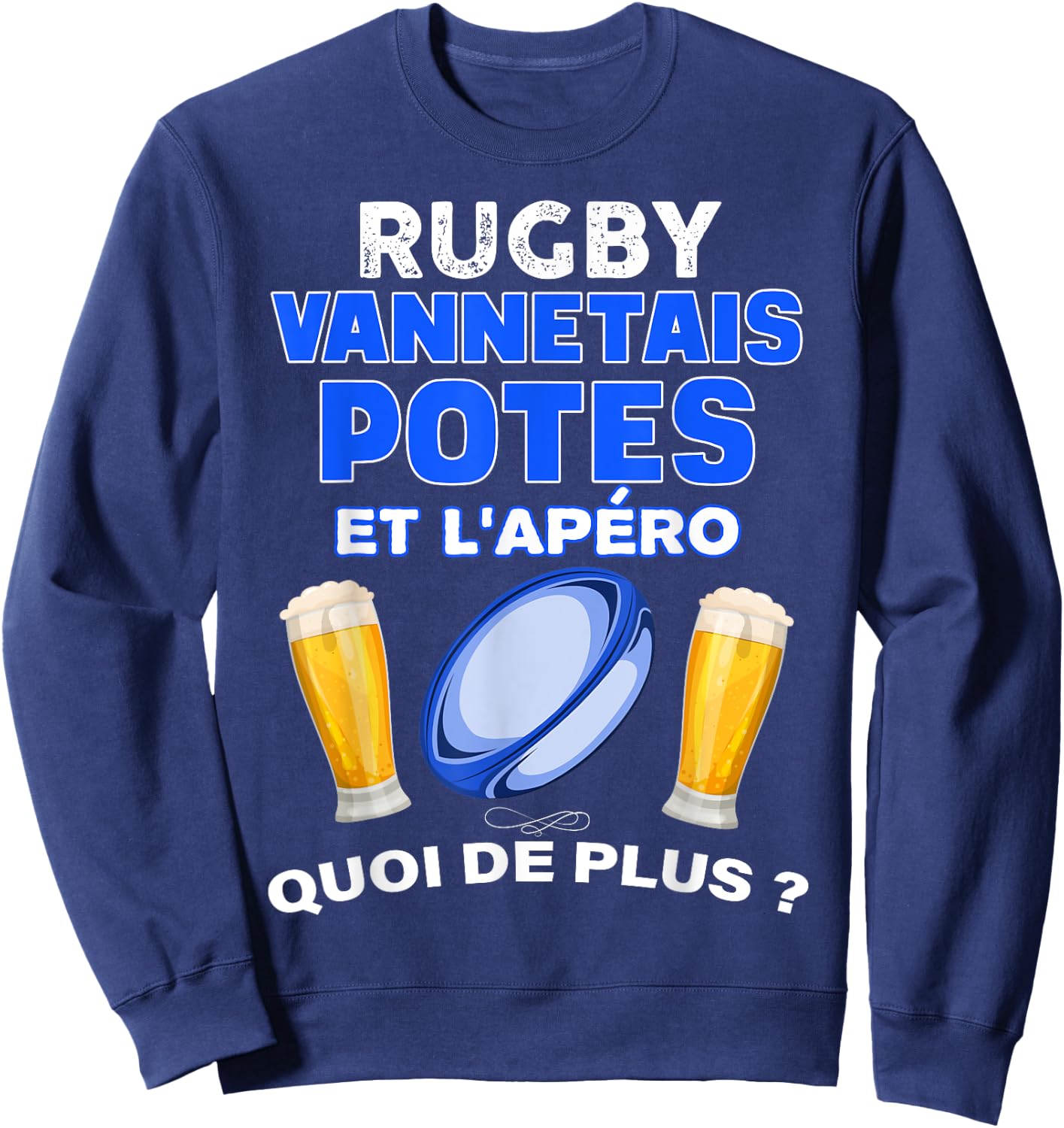 Valves Rugby Aperitif Beer And Friends What's More Man Woman , Black, S Sweatshirt - Sweatshirt | Navy
