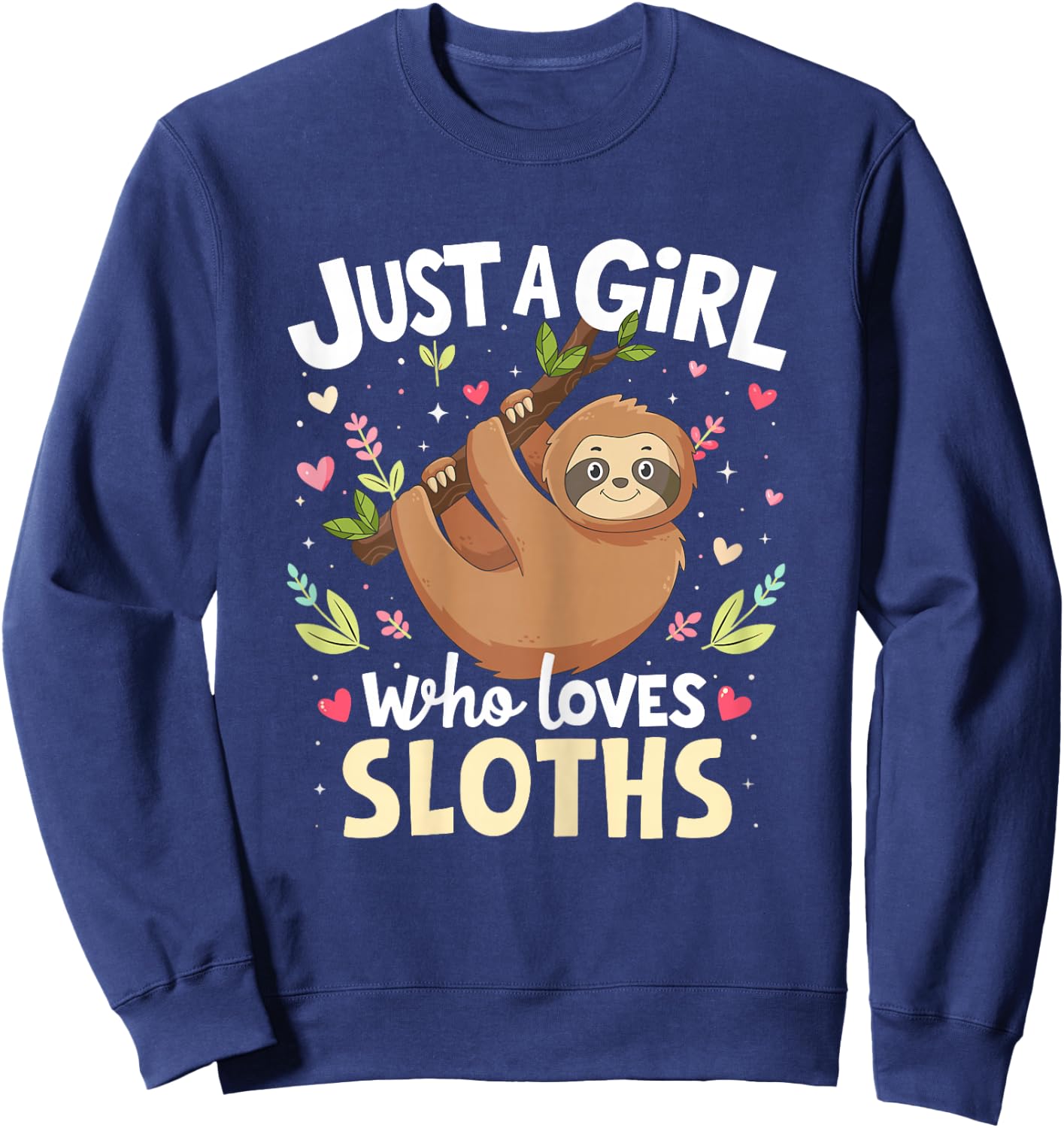 Sloth Shirt Just A Girl Who Loves Sloths Lover Kids Boys Sweatshirt - Sweatshirt | Navy