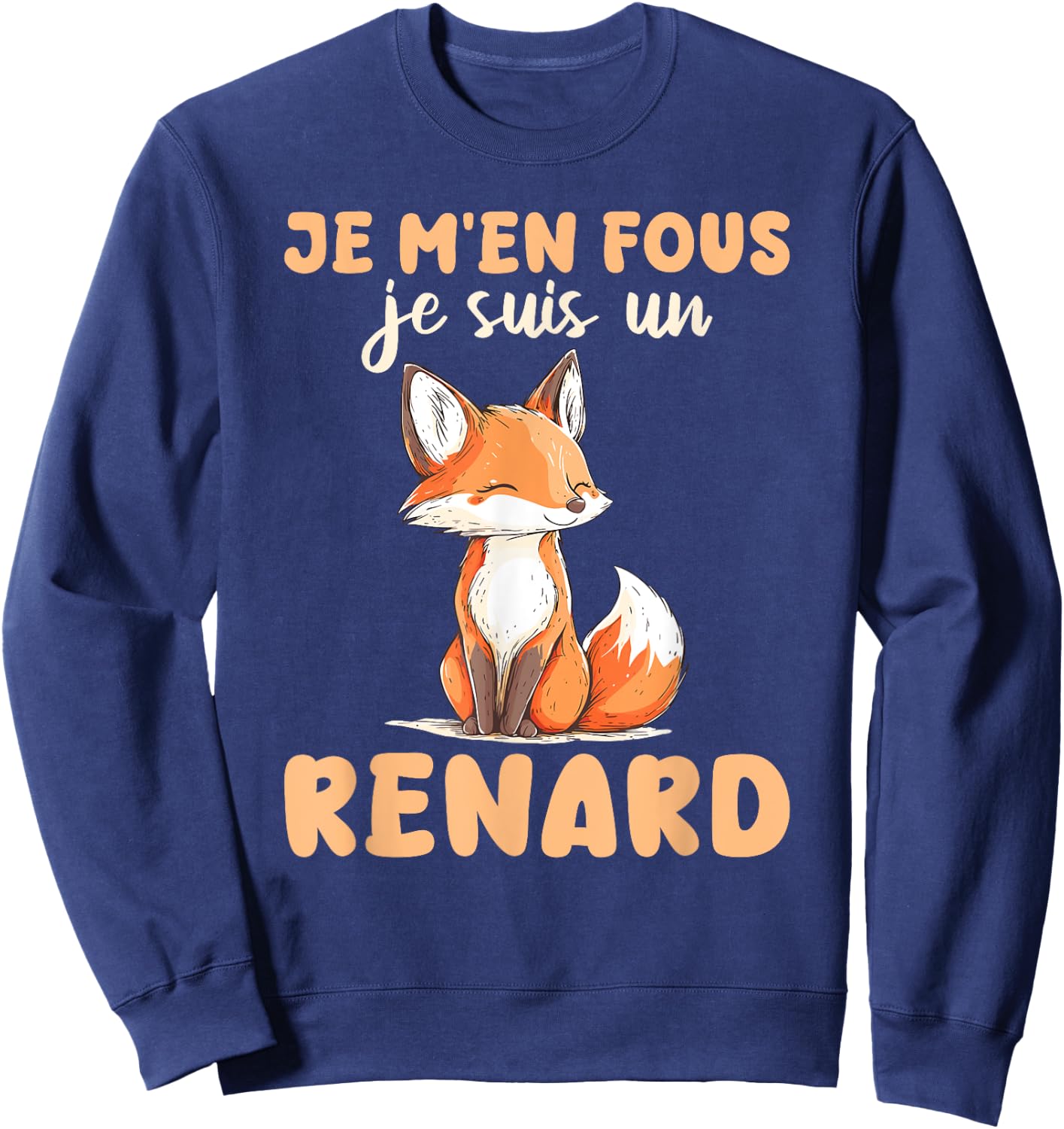 Je M'en Fous Je Suis Un Fox Soft , Black, S Sweatshirt - Sweatshirt | Navy