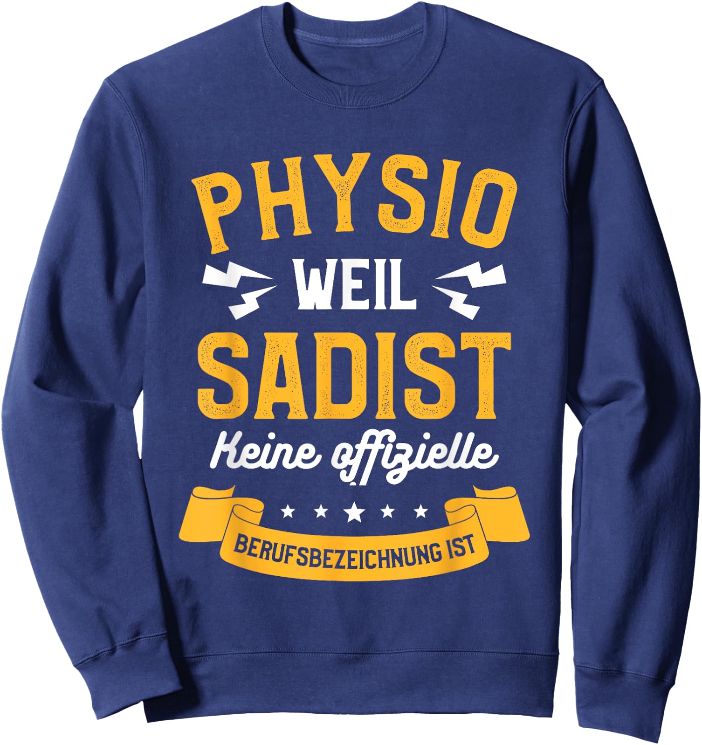 Physiotherapie Physio Physiotherpeut Sweatshirt - Sweatshirt | Navy