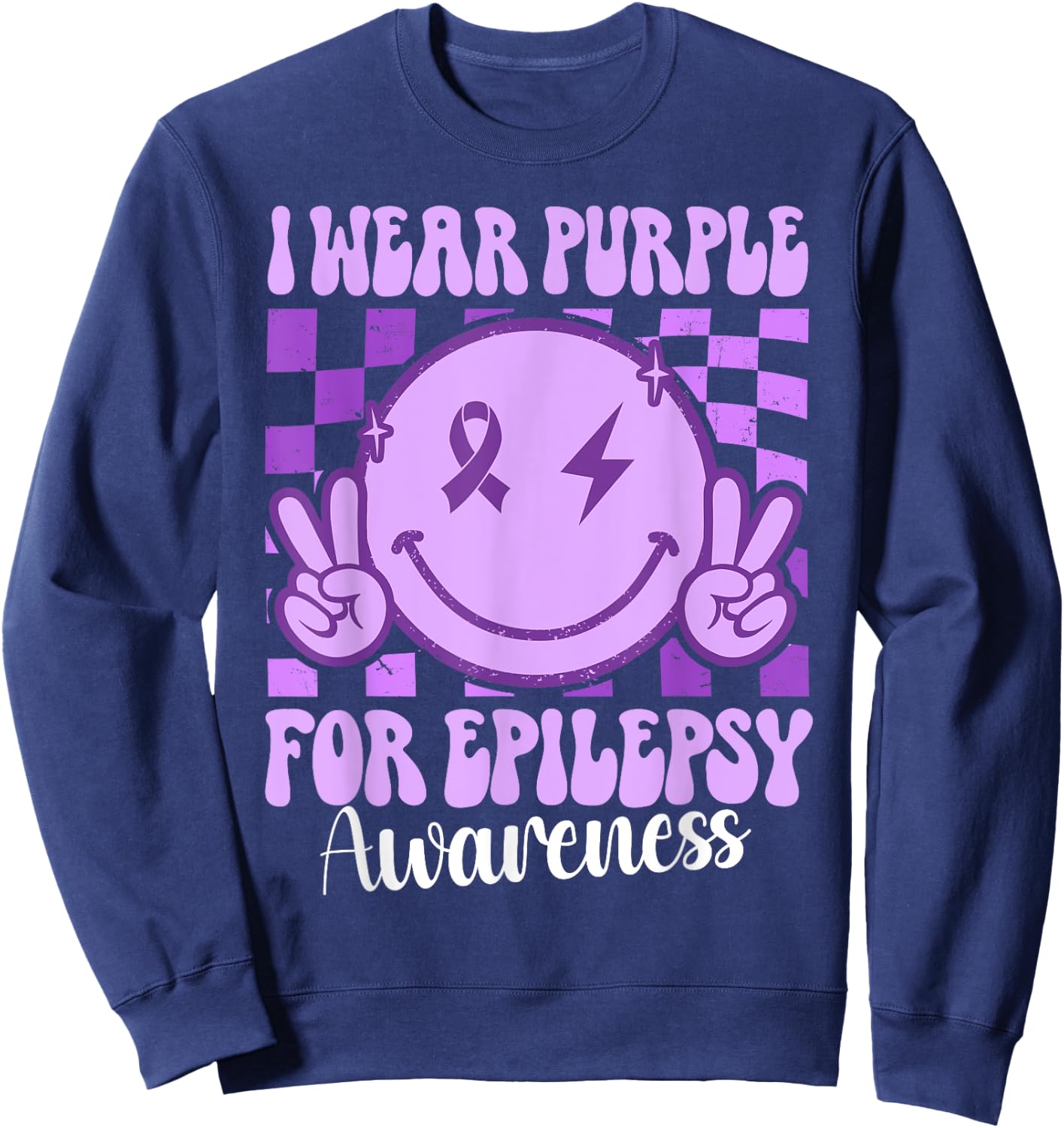 I Wear Purple For Epilepsy Awareness Smile Face Epilepsy Sweatshirt - Sweatshirt | Navy