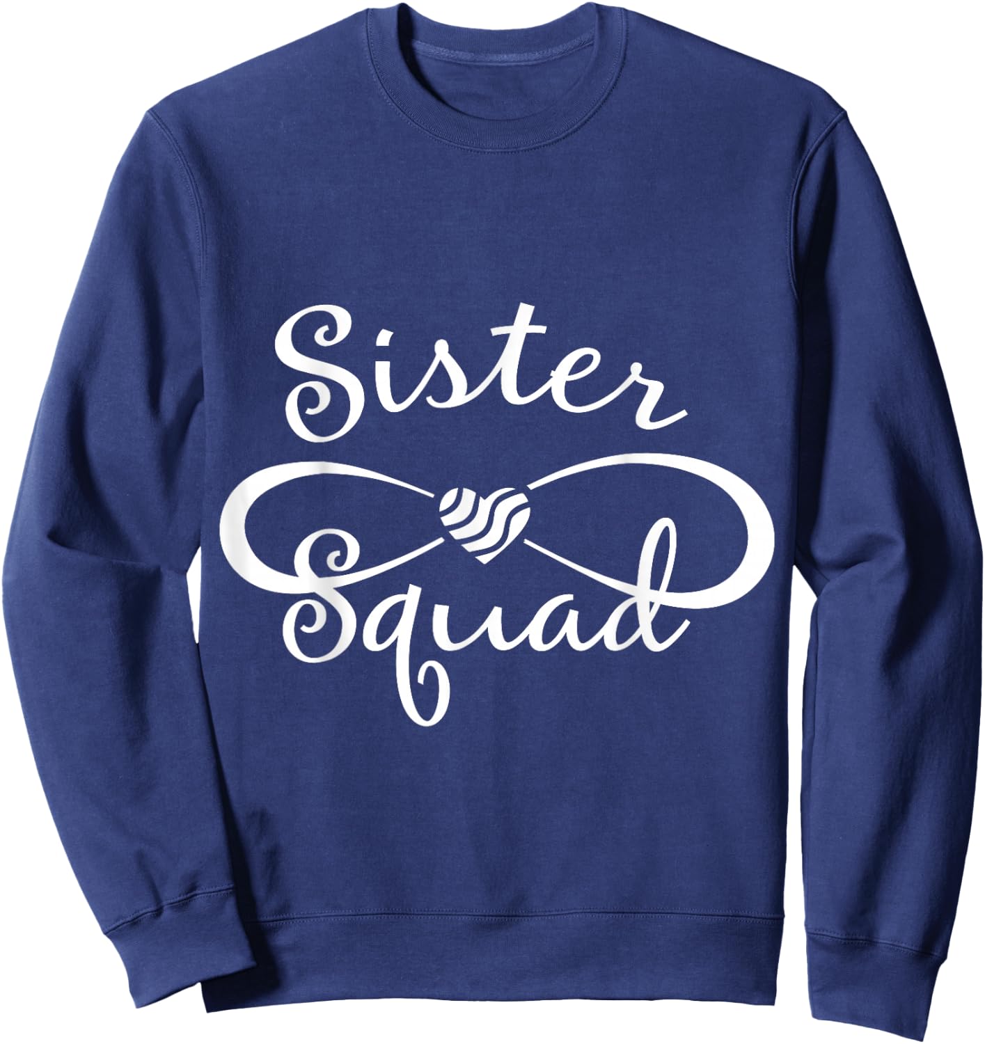 Sister Squad Funny Sister Birthday Party Gift Sweatshirt - Sweatshirt | Navy
