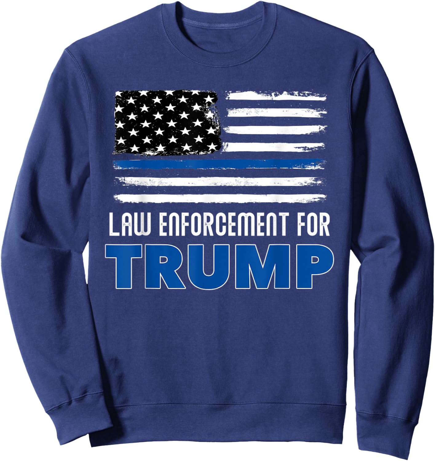 Law Enforcement For Trump 2020 Shirt Sweatshirt - Sweatshirt | Navy