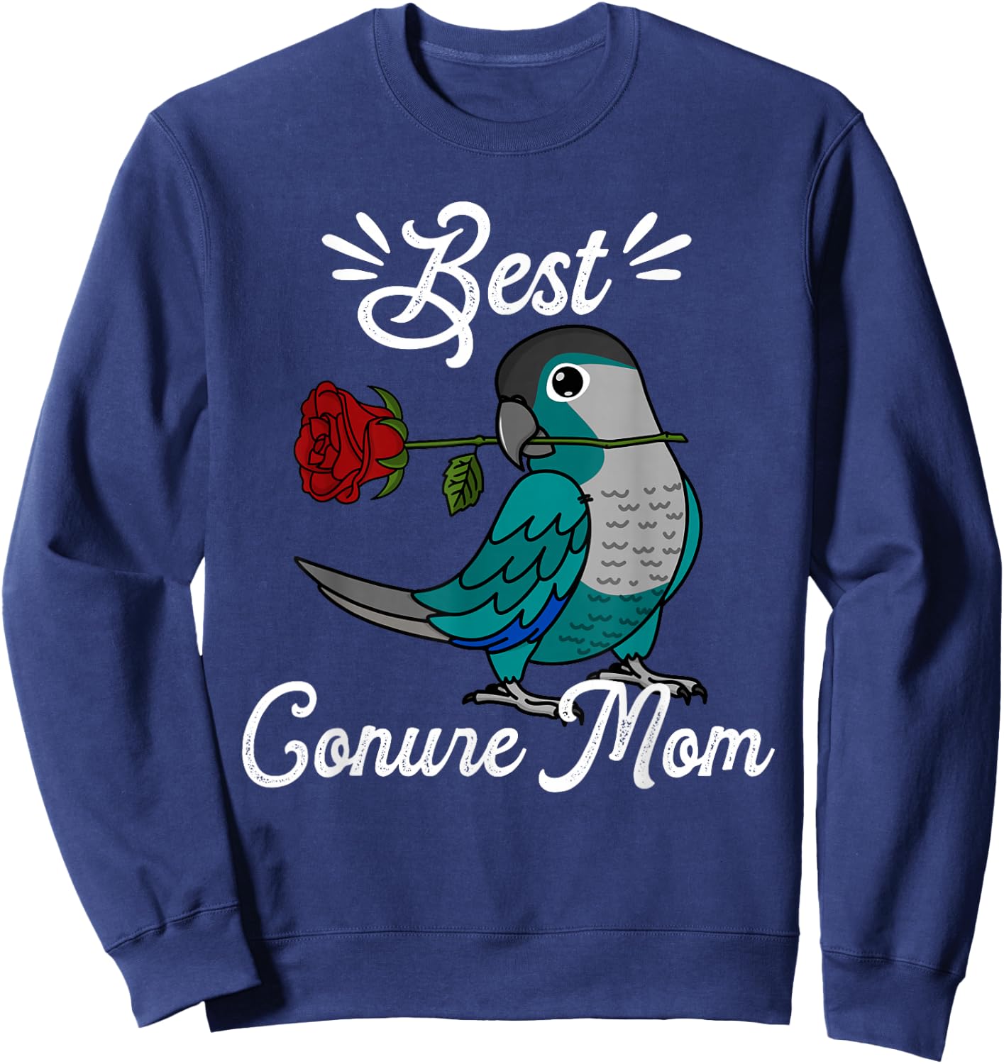 Best Parrot Mom I Turquoise Green Cheek Conure Sweatshirt - Sweatshirt | Navy