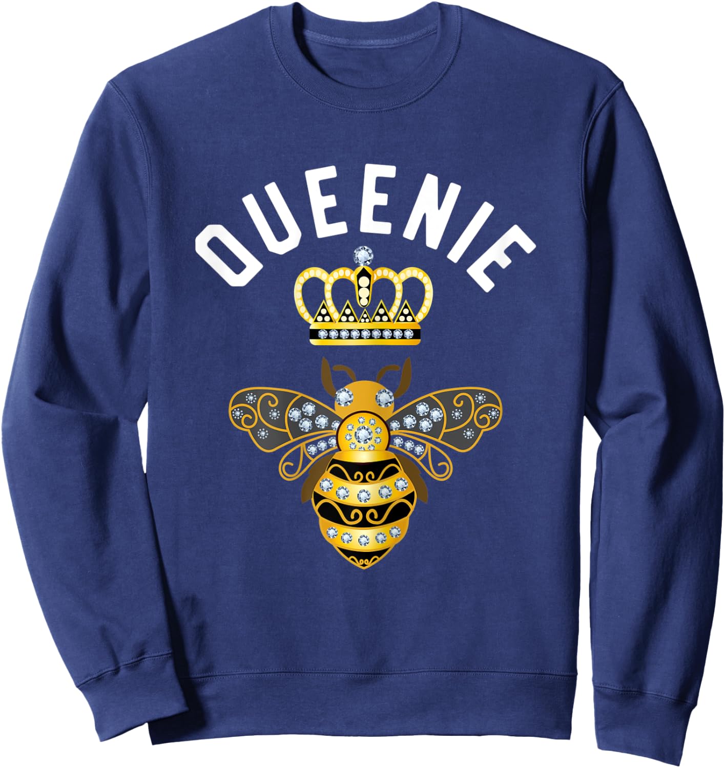 Queenie Name Queenie Birthday Gifts Queen Crown Bee Queenie Sweatshirt - Sweatshirt | Navy